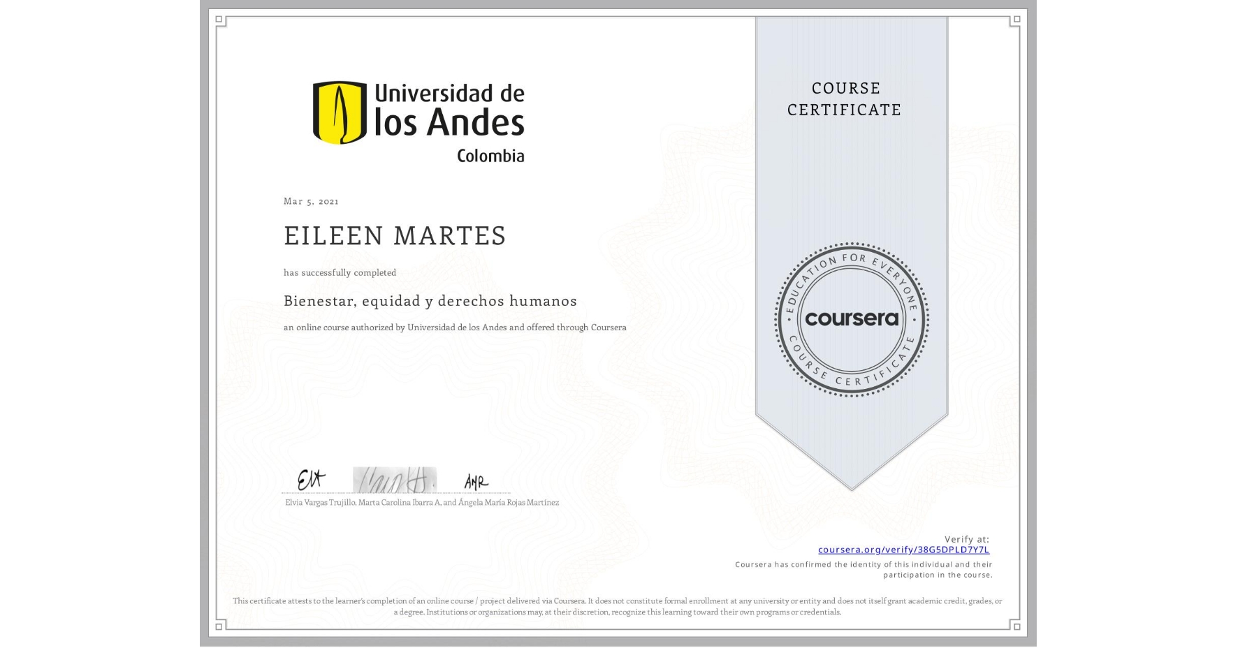 View certificate for EILEEN MARTES, Bienestar, equidad y derechos humanos, an online non-credit course authorized by Universidad de los Andes and offered through Coursera