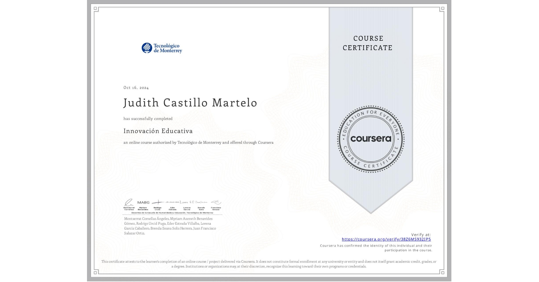 View certificate for Judith Castillo Martelo, Innovación Educativa, an online non-credit course authorized by Tecnológico de Monterrey and offered through Coursera