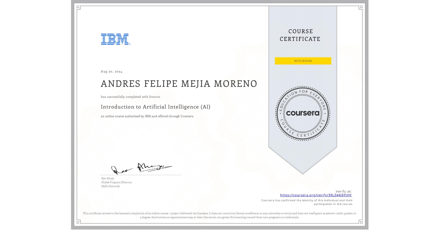 View certificate for ANDRES FELIPE MEJIA MORENO, Introduction to Artificial Intelligence (AI), an online non-credit course authorized by IBM and offered through Coursera