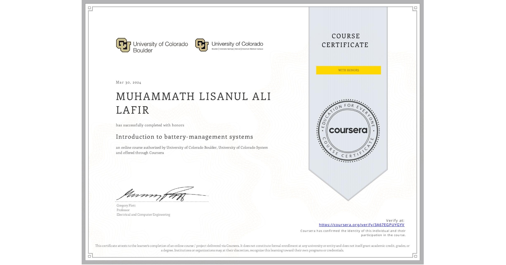View certificate for MUHAMMATH LISANUL ALI LAFIR, Introduction to battery-management systems, an online non-credit course authorized by University of Colorado Boulder & University of Colorado System and offered through Coursera