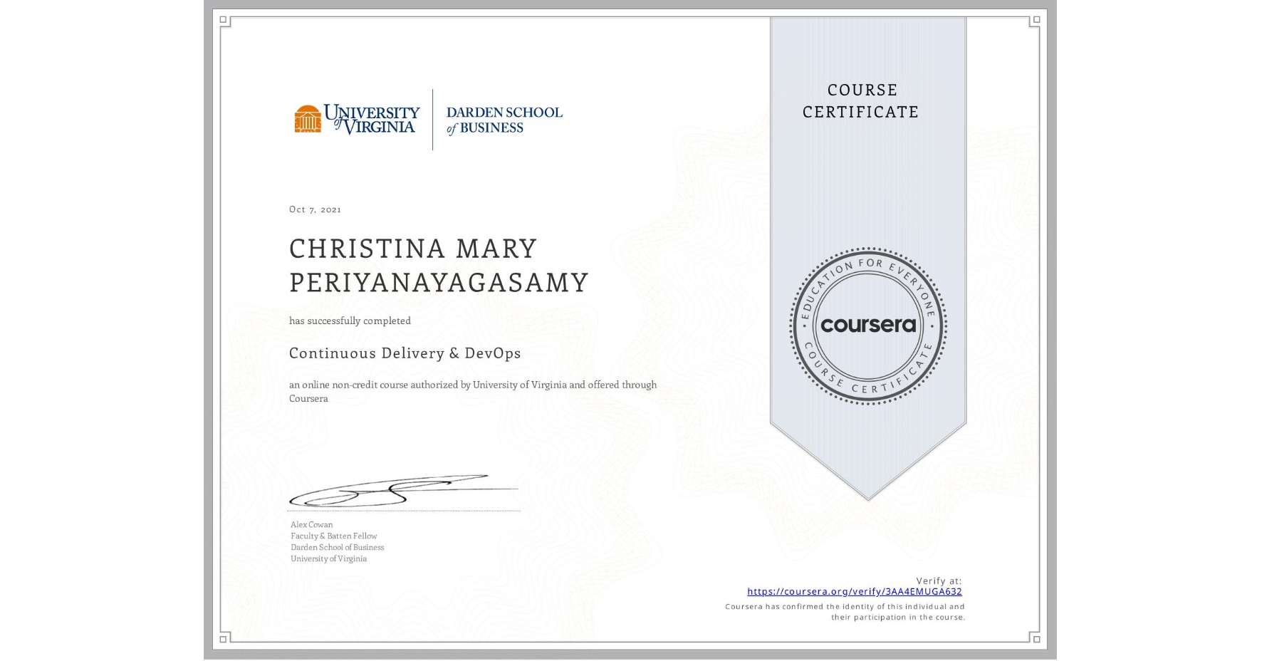 View certificate for CHRISTINA MARY  PERIYANAYAGASAMY, Continuous Delivery & DevOps , an online non-credit course authorized by University of Virginia and offered through Coursera