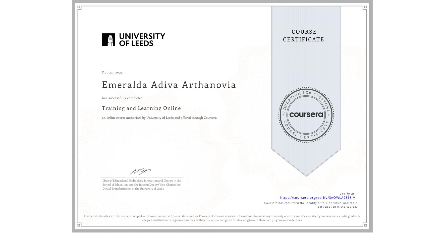 View certificate for Emeralda Adiva Arthanovia, Training and Learning Online, an online non-credit course authorized by University of Leeds and offered through Coursera