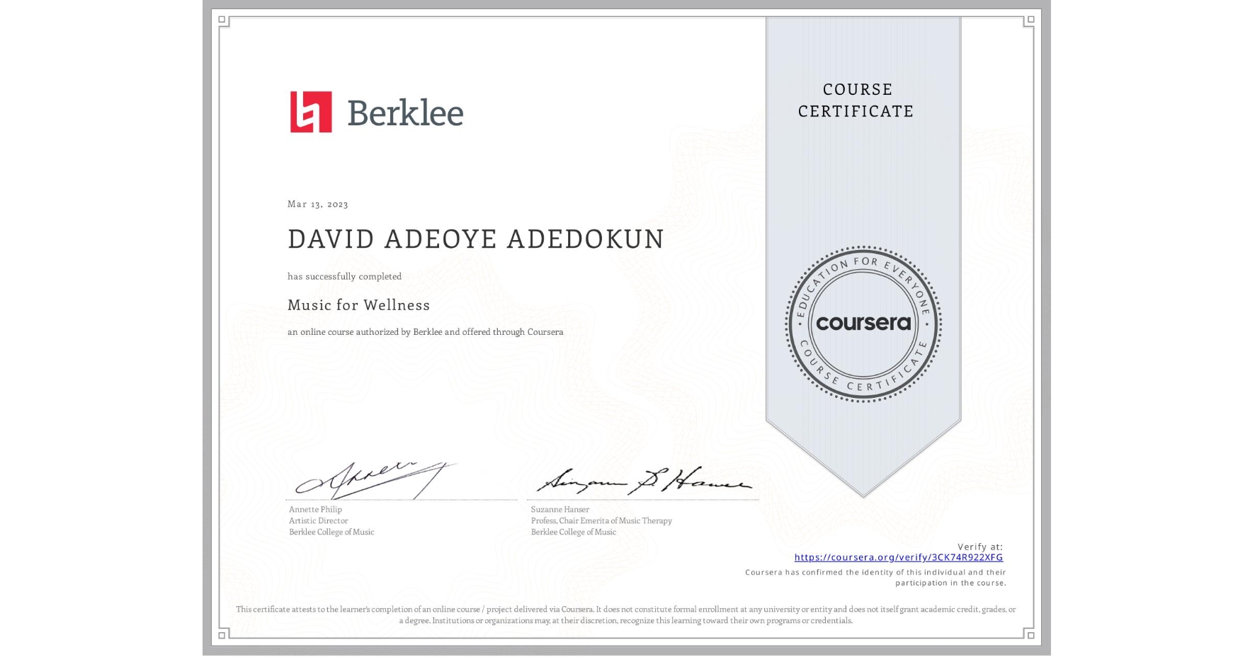 View certificate for DAVID ADEOYE ADEDOKUN, Music for Wellness, an online non-credit course authorized by Berklee and offered through Coursera