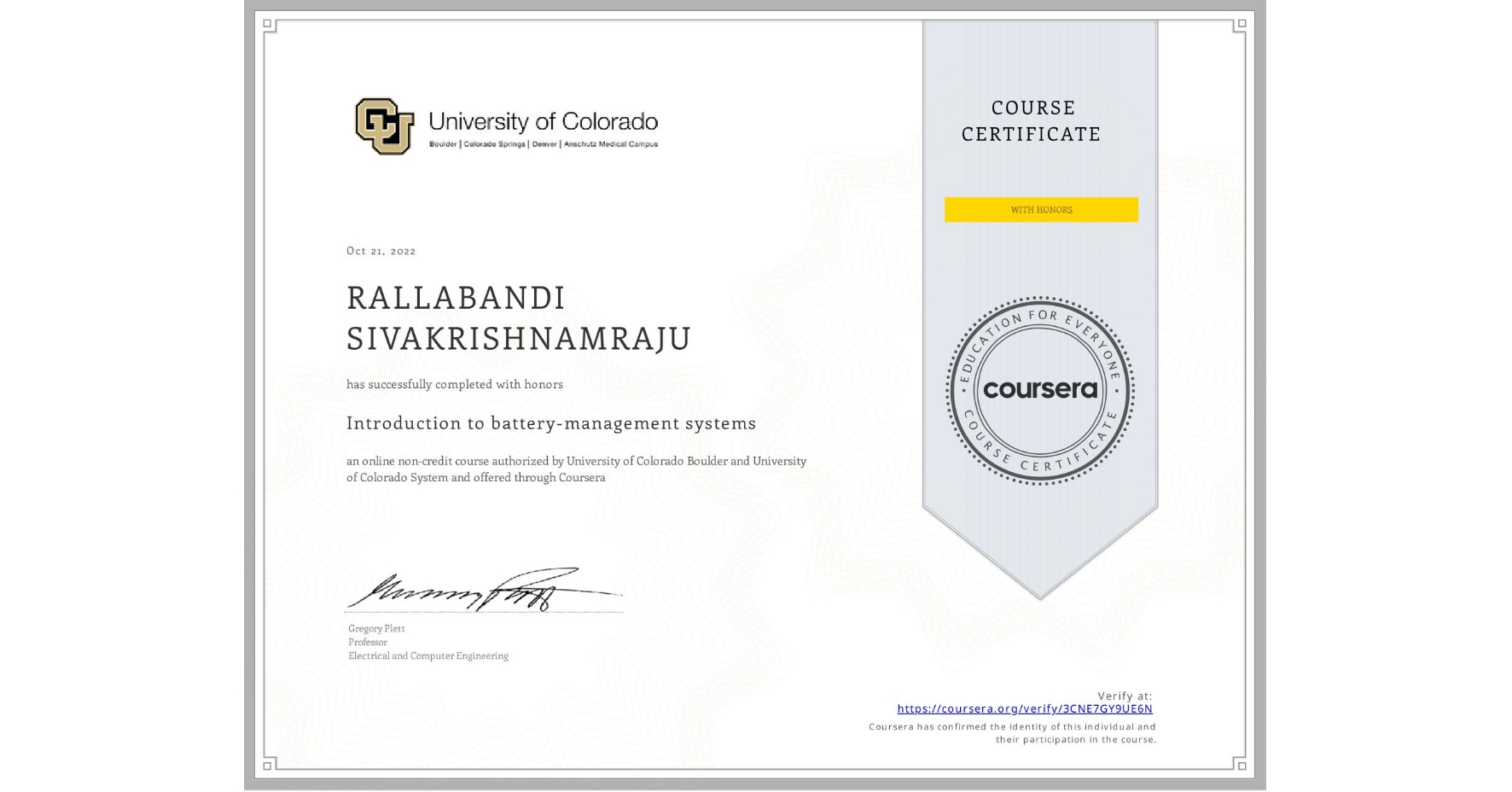 View certificate for RALLABANDI SIVAKRISHNAMRAJU, Introduction to battery-management systems, an online non-credit course authorized by University of Colorado Boulder & University of Colorado System and offered through Coursera