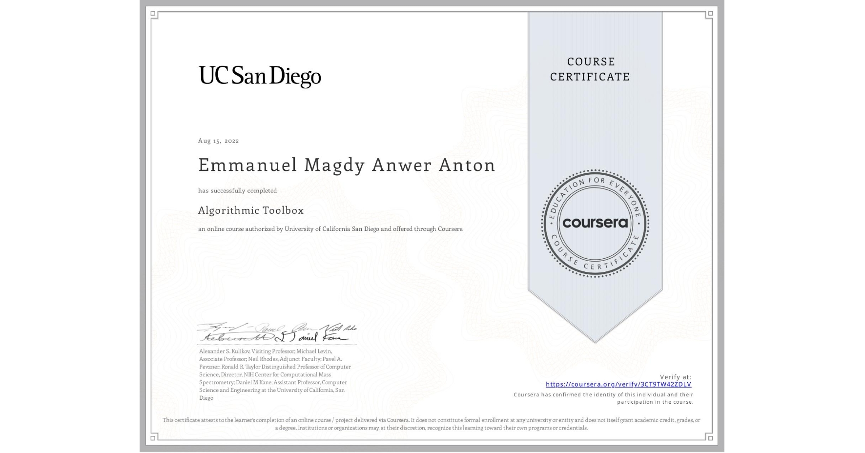 View certificate for Emmanuel Magdy Anwer Anton, Algorithmic Toolbox, an online non-credit course authorized by University of California San Diego and offered through Coursera