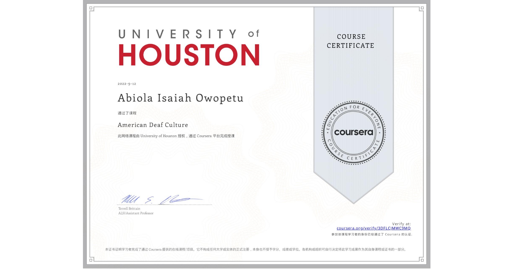 View certificate for Abiola Isaiah Owopetu, American Deaf Culture, an online non-credit course authorized by University of Houston and offered through Coursera