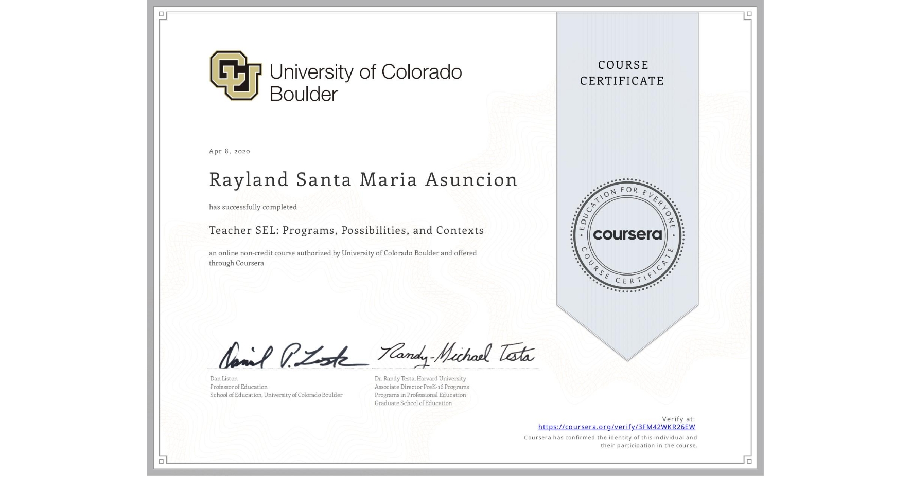 View certificate for Rayland Santa Maria Asuncion, Teacher SEL: Programs, Possibilities, and Contexts, an online non-credit course authorized by University of Colorado Boulder and offered through Coursera