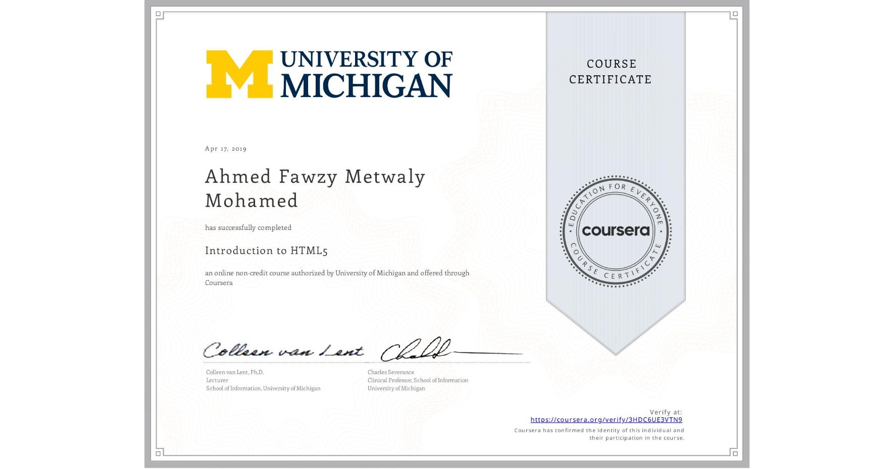 View certificate for Ahmed Fawzy Metwaly Mohamed, Introduction to HTML5, an online non-credit course authorized by University of Michigan and offered through Coursera