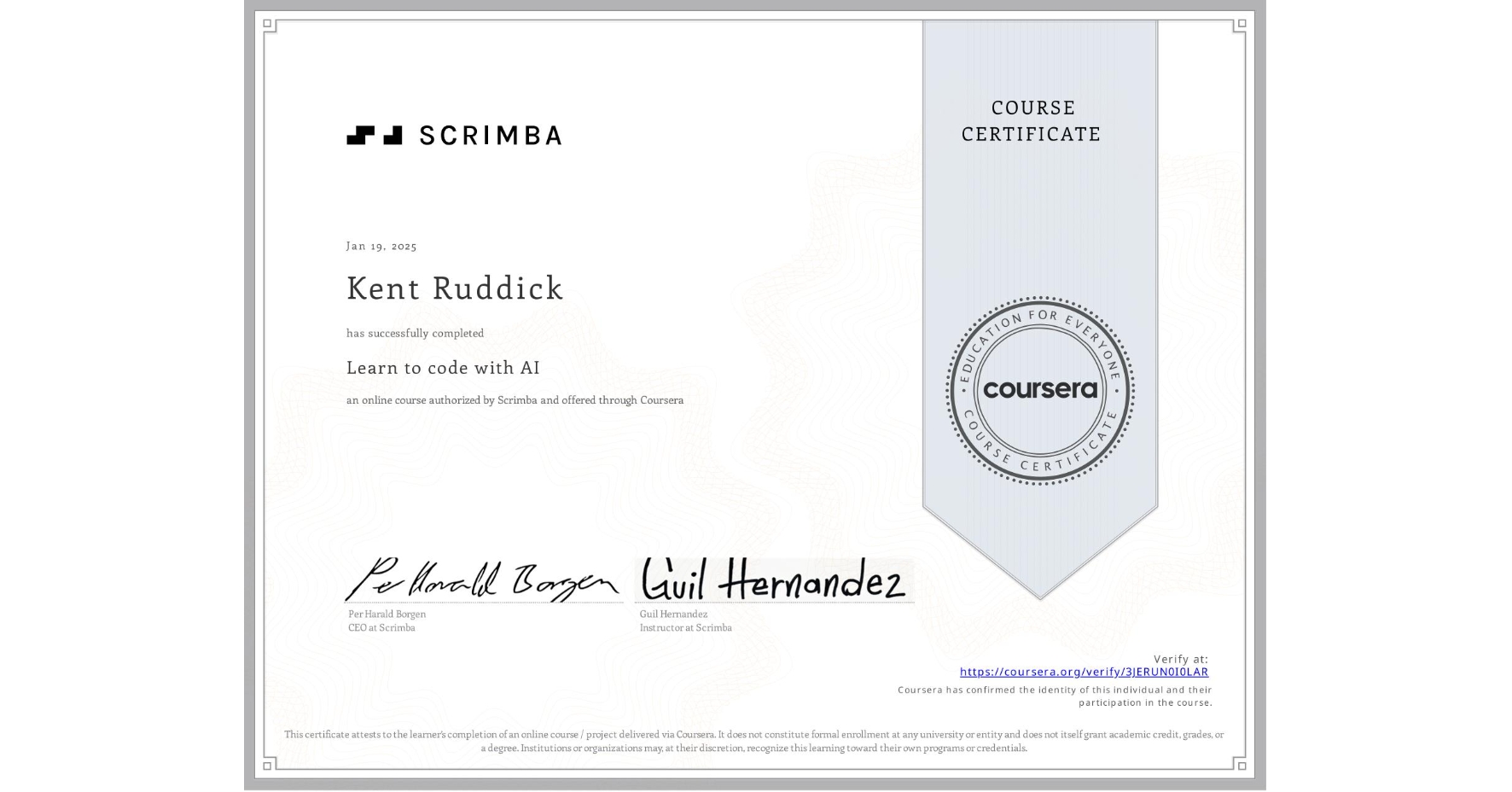 View certificate for Kent Ruddick, Learn to code with AI, an online non-credit course authorized by Scrimba and offered through Coursera