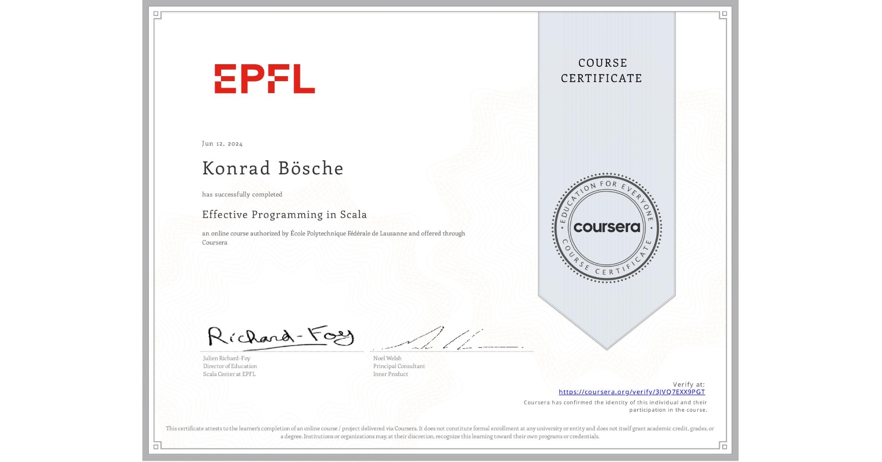 View certificate for Konrad Bösche, Effective Programming in Scala, an online non-credit course authorized by École Polytechnique Fédérale de Lausanne and offered through Coursera