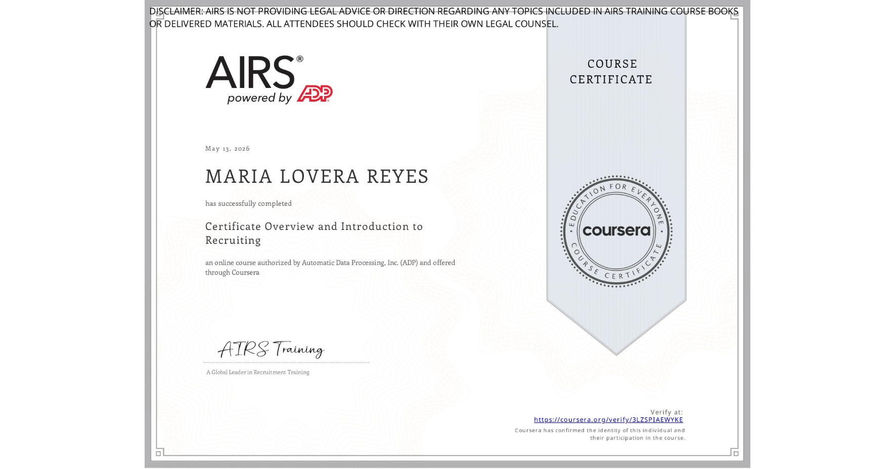 View certificate for MARIA LOVERA REYES, Certificate Overview and Introduction to Recruiting, an online non-credit course authorized by Automatic Data Processing, Inc. (ADP) and offered through Coursera