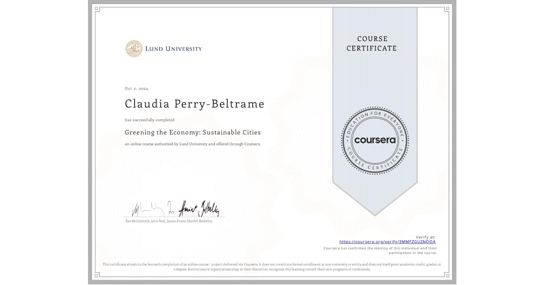 View certificate for Claudia Perry-Beltrame, Greening the Economy: Sustainable Cities, an online non-credit course authorized by Lund University and offered through Coursera