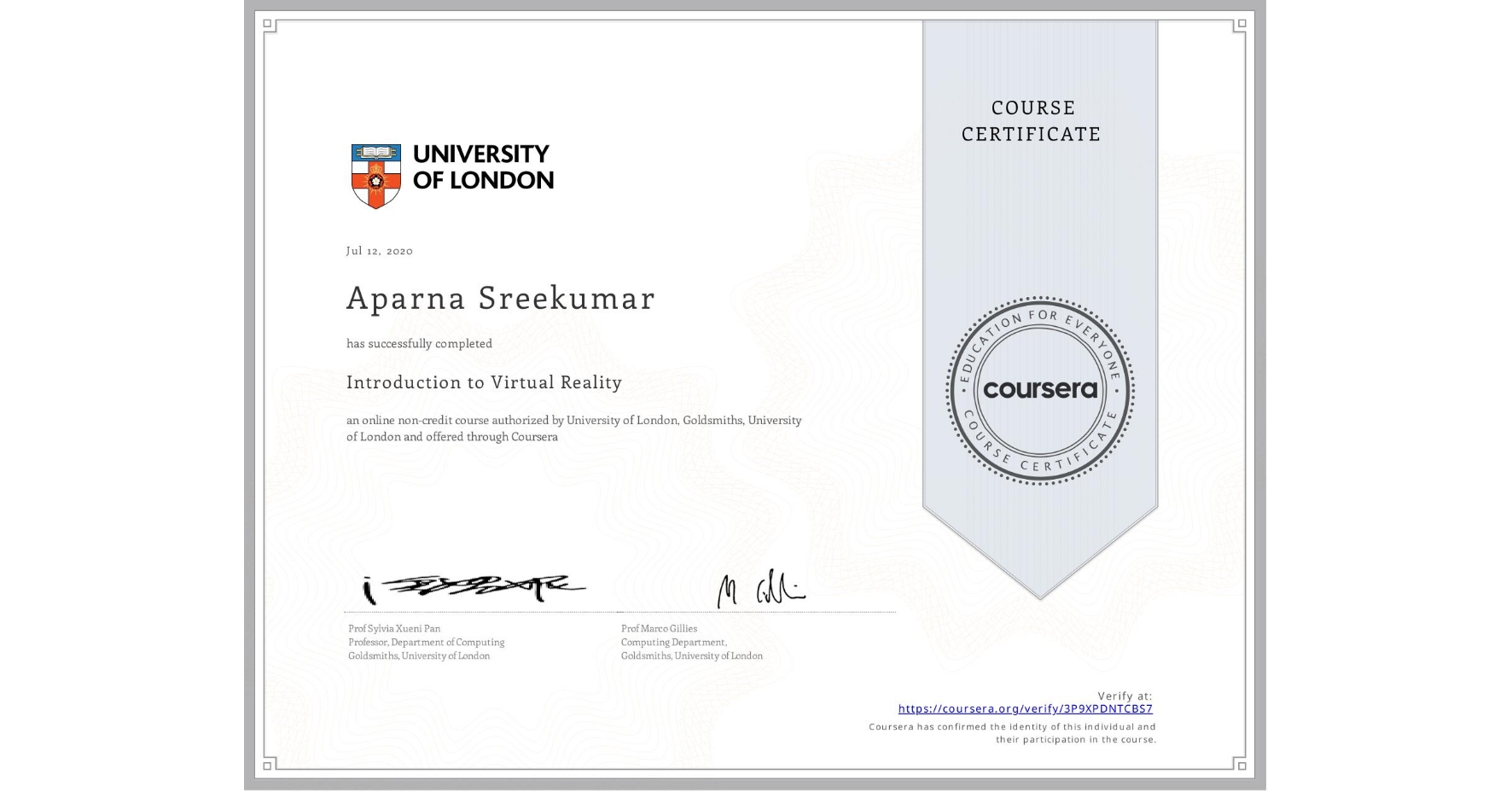 View certificate for Aparna Sreekumar, Introduction to Virtual Reality, an online non-credit course authorized by University of London & Goldsmiths, University of London and offered through Coursera