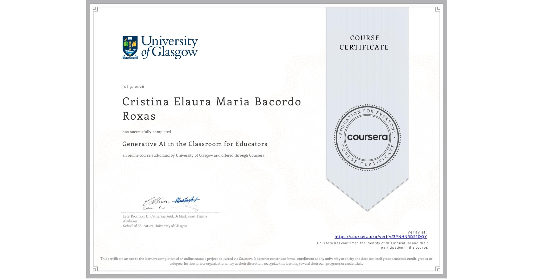 View certificate for Cristina Elaura Maria Bacordo Roxas, Generative AI in the Classroom for Educators, an online non-credit course authorized by University of Glasgow and offered through Coursera