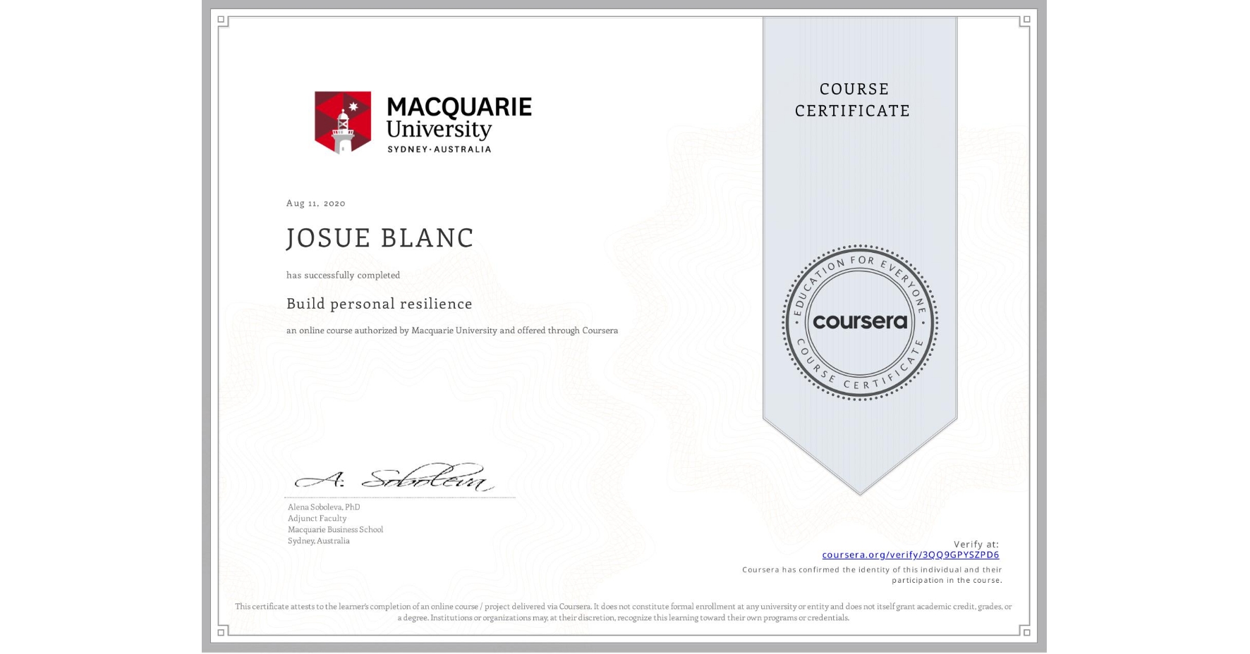 View certificate for JOSUE BLANC, Build personal resilience, an online non-credit course authorized by Macquarie University and offered through Coursera