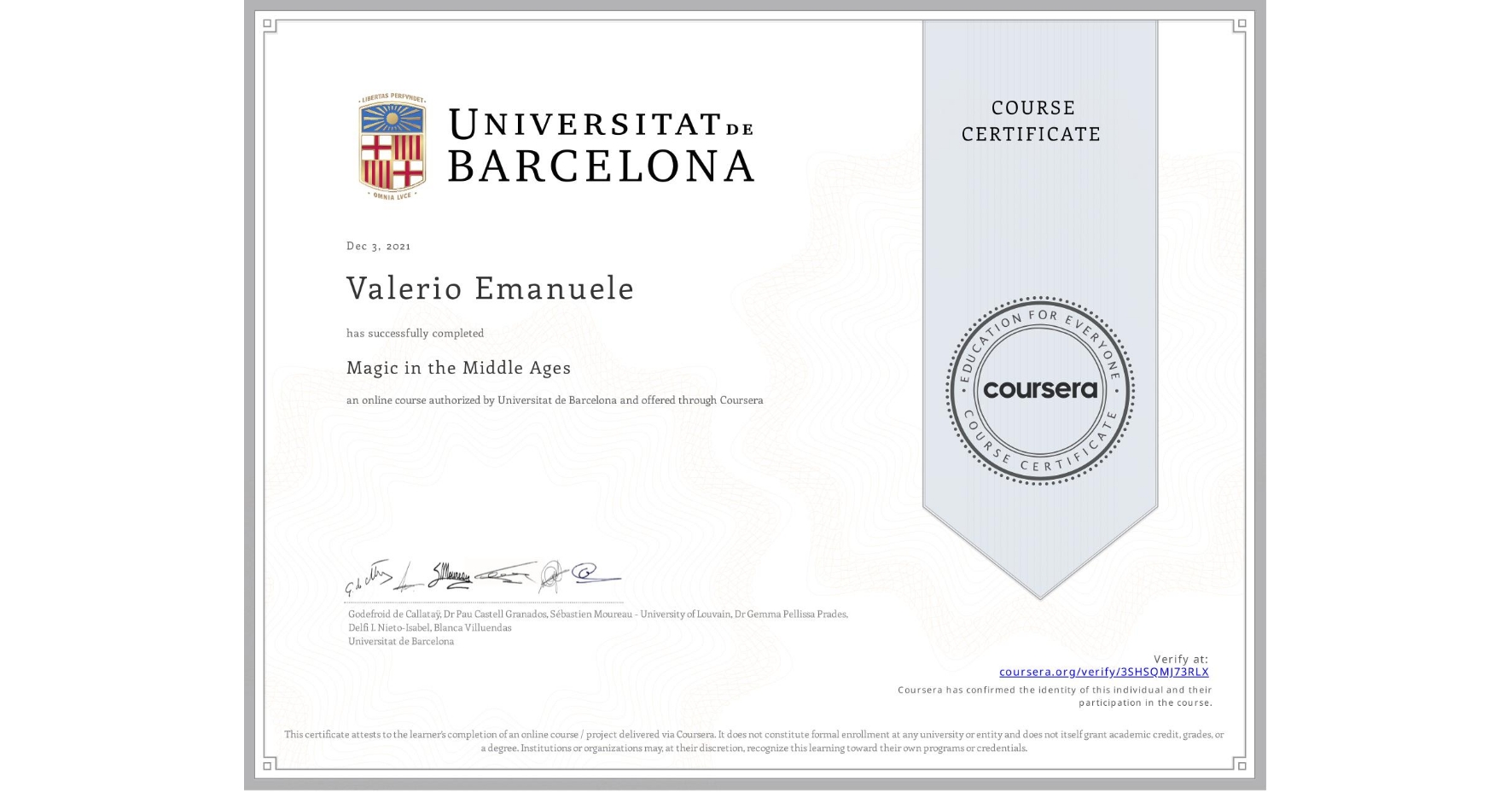 View certificate for Valerio Emanuele, Magic in the Middle Ages, an online non-credit course authorized by Universitat de Barcelona and offered through Coursera