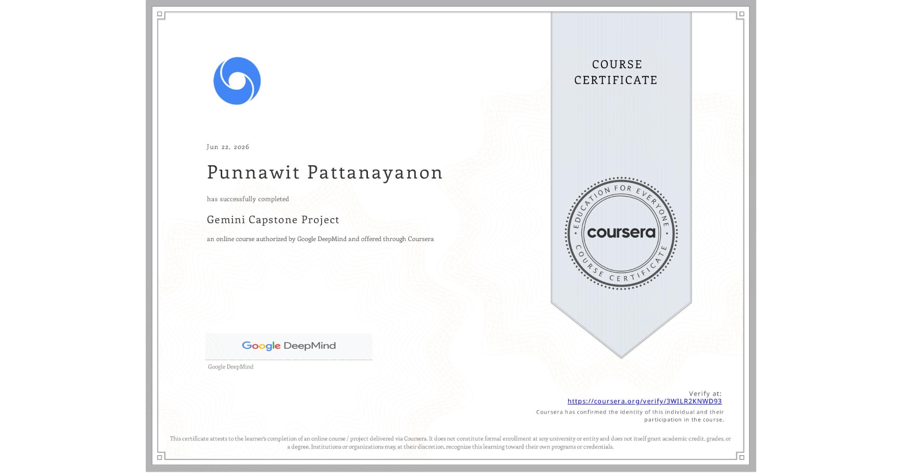 View certificate for Punnawit Pattanayanon, Gemini Capstone Project, an online non-credit course authorized by Google DeepMind and offered through Coursera