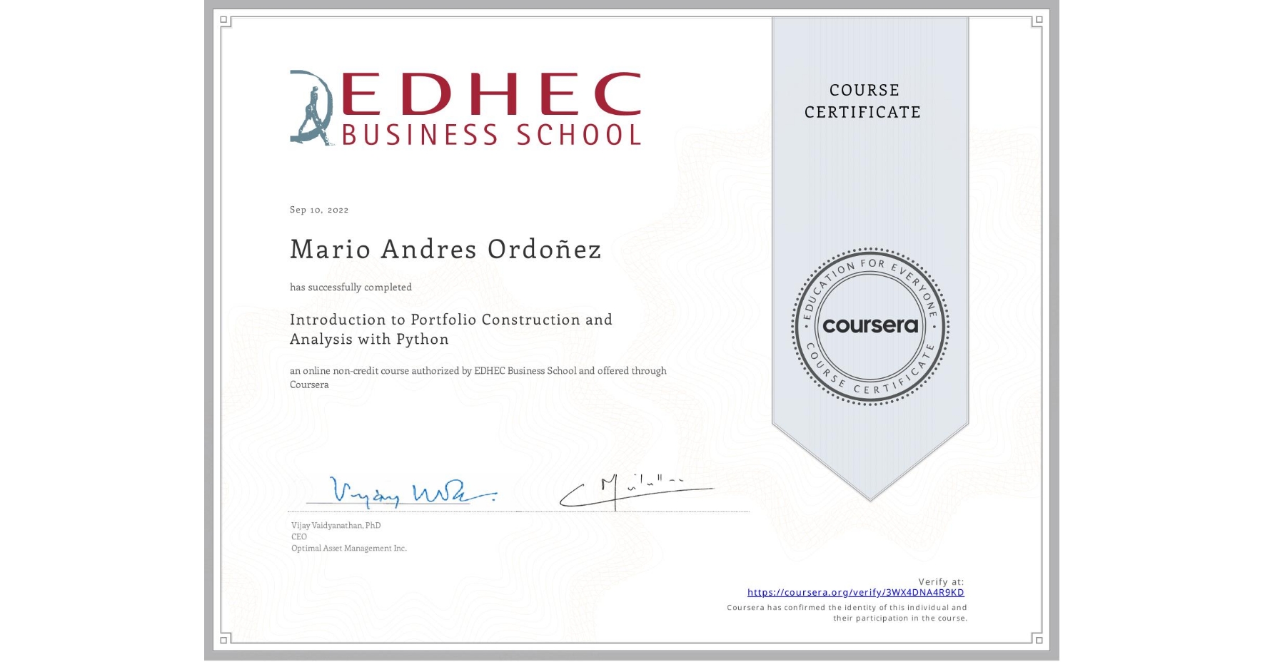 View certificate for Mario Andres Ordoñez, Introduction to Portfolio Construction and Analysis with Python, an online non-credit course authorized by EDHEC Business School and offered through Coursera