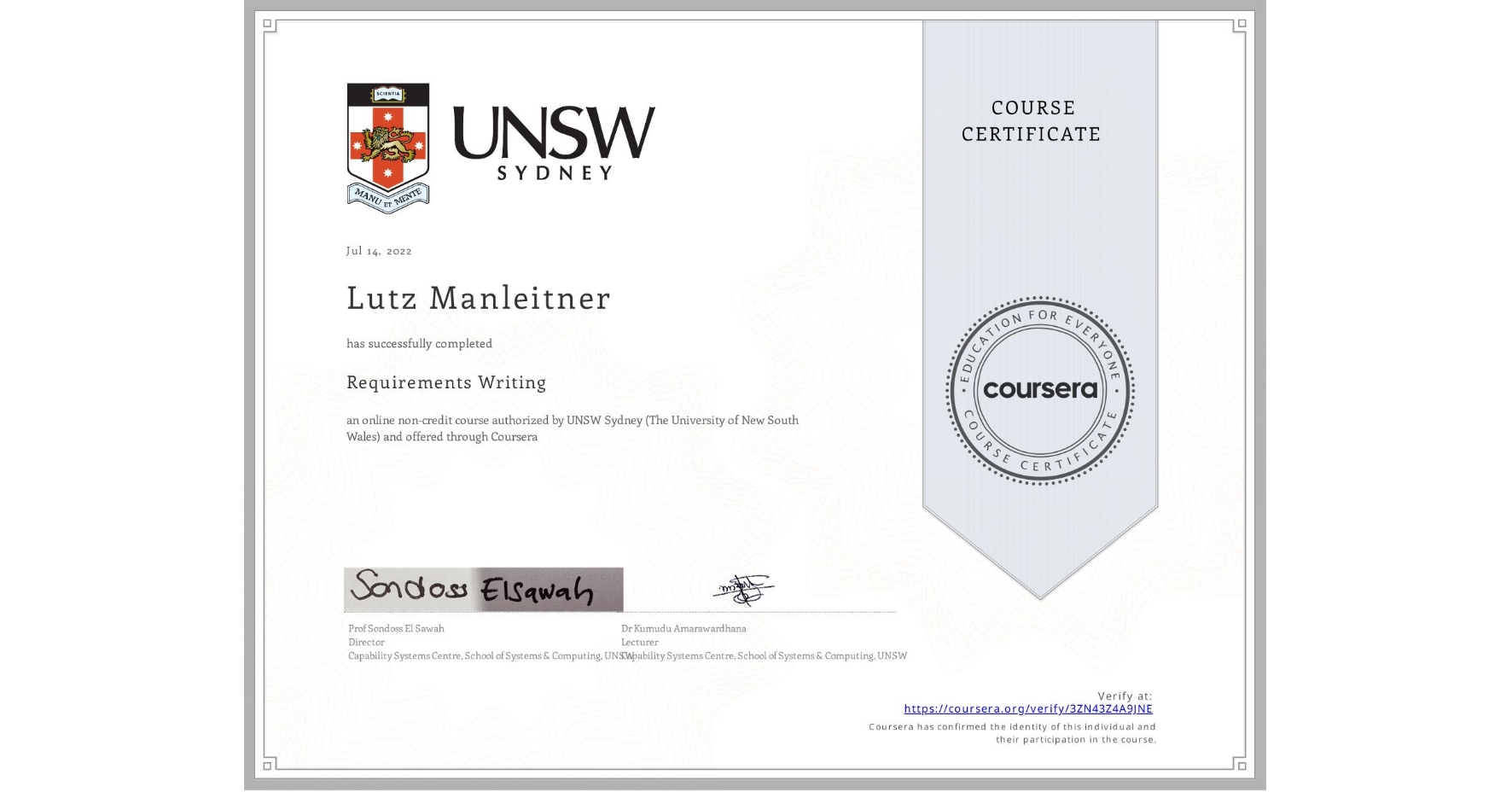 View certificate for Lutz Manleitner, Requirements Writing, an online non-credit course authorized by UNSW Sydney (The University of New South Wales) and offered through Coursera