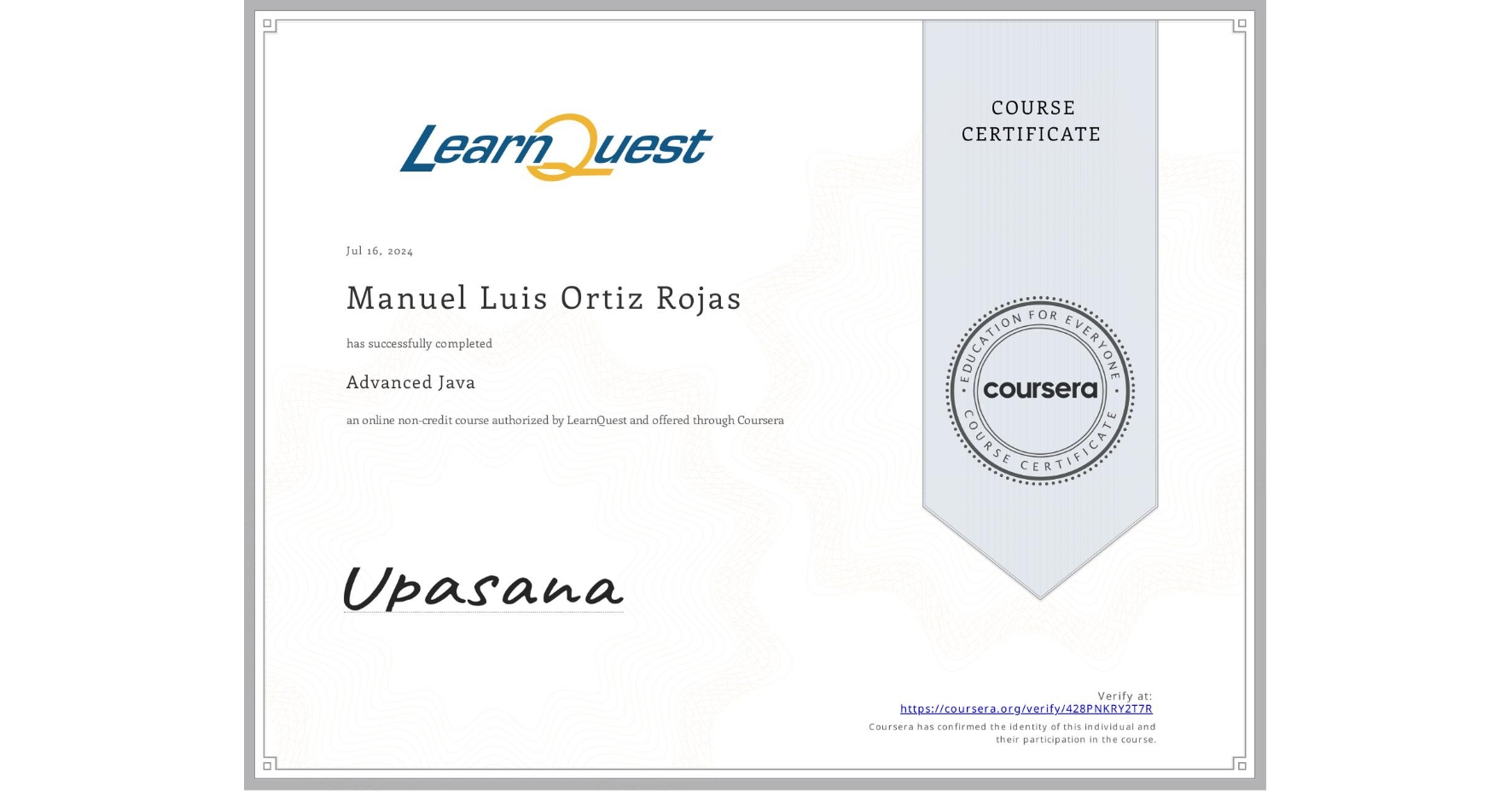 View certificate for Manuel Luis  Ortiz Rojas, Advanced Java, an online non-credit course authorized by LearnQuest and offered through Coursera