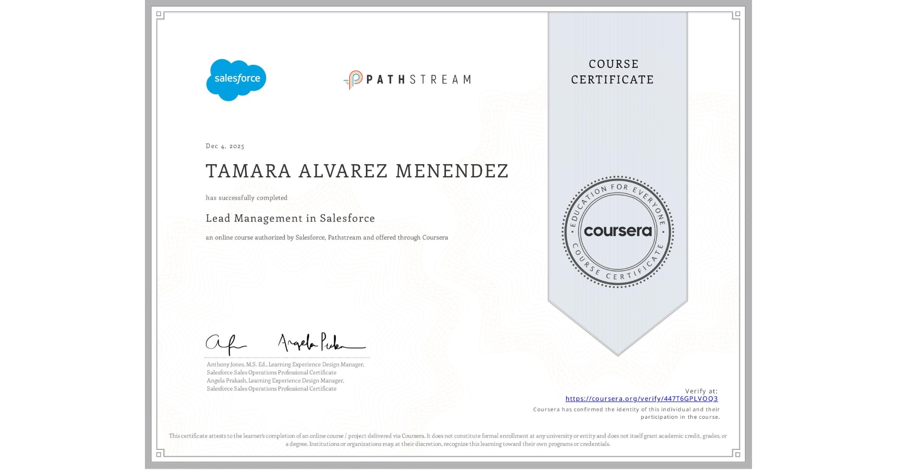 View certificate for TAMARA ALVAREZ MENENDEZ, Lead Management in Salesforce, an online non-credit course authorized by Salesforce & Pathstream and offered through Coursera