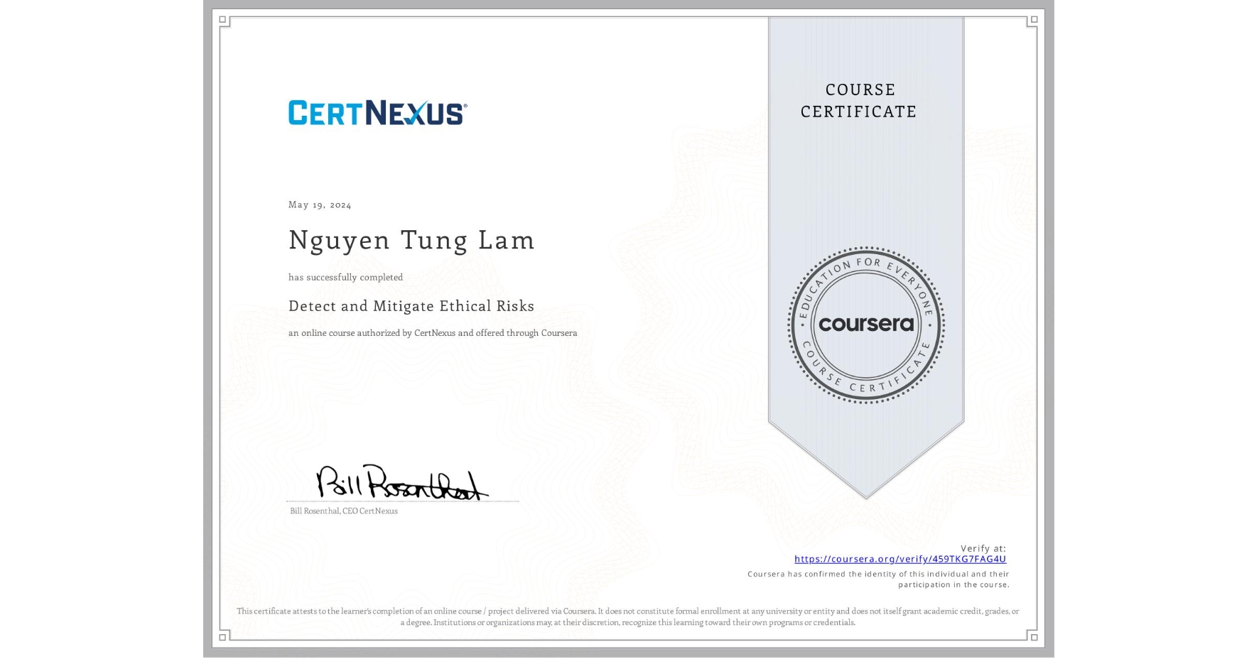 View certificate for Nguyen Tung Lam, Detect and Mitigate Ethical Risks, an online non-credit course authorized by CertNexus and offered through Coursera