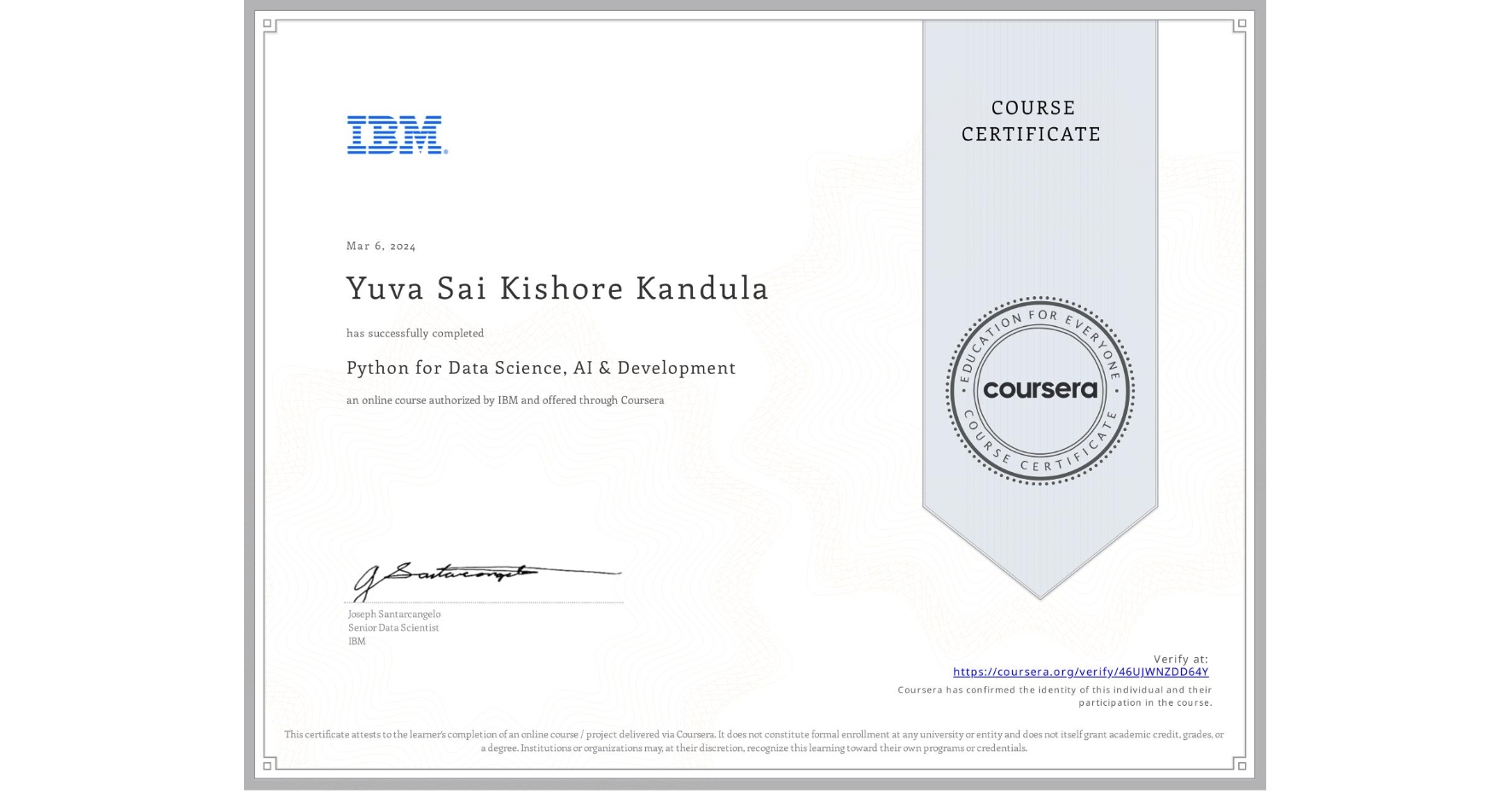 View certificate for Yuva Sai Kishore Kandula, Python for Data Science, AI & Development, an online non-credit course authorized by IBM and offered through Coursera