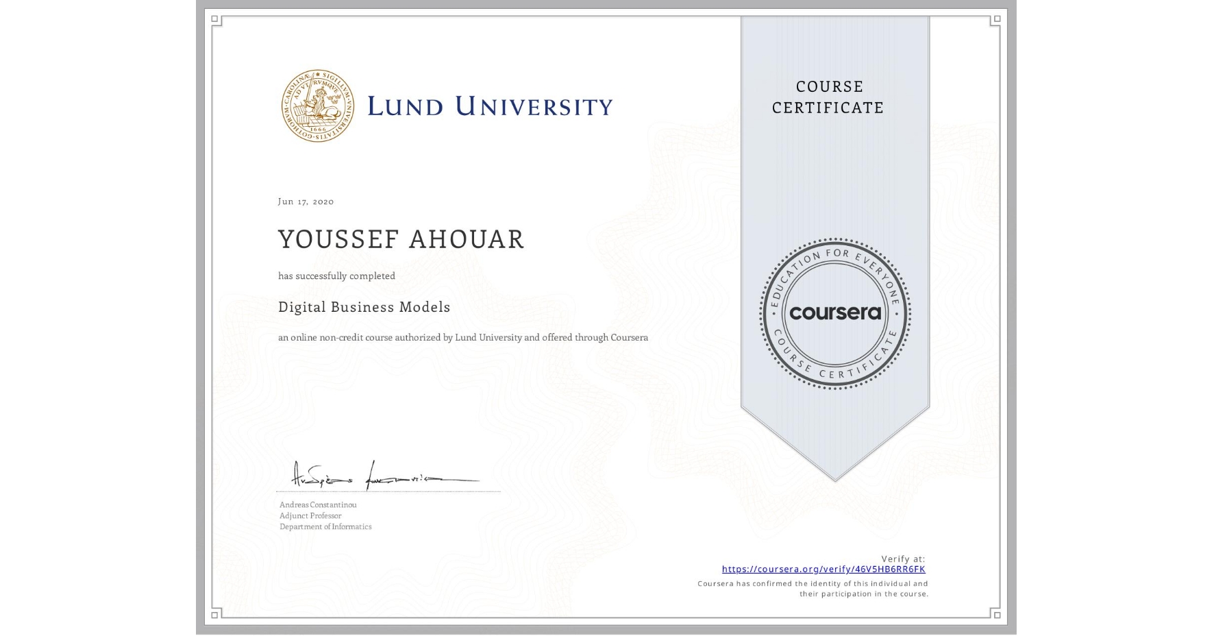 View certificate for YOUSSEF AHOUAR, Digital Business Models, an online non-credit course authorized by Lund University and offered through Coursera
