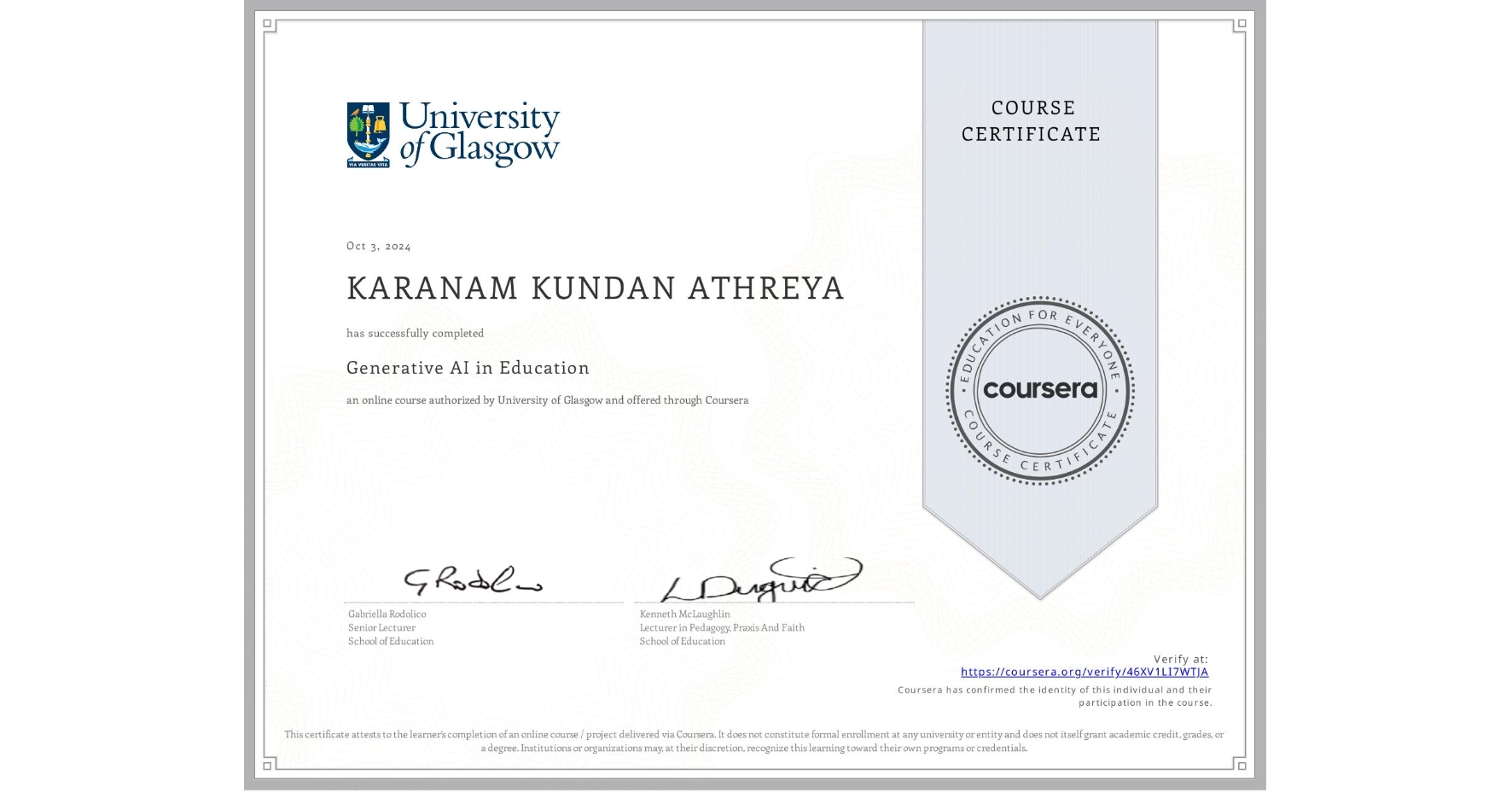 View certificate for KARANAM KUNDAN ATHREYA, Generative AI in Education, an online non-credit course authorized by University of Glasgow and offered through Coursera