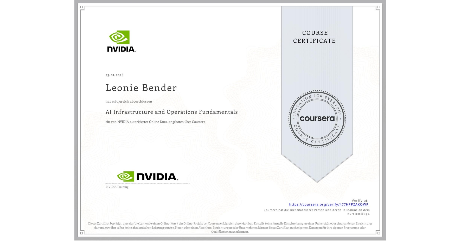 View certificate for Leonie Bender, AI Infrastructure and Operations Fundamentals, an online non-credit course authorized by NVIDIA and offered through Coursera