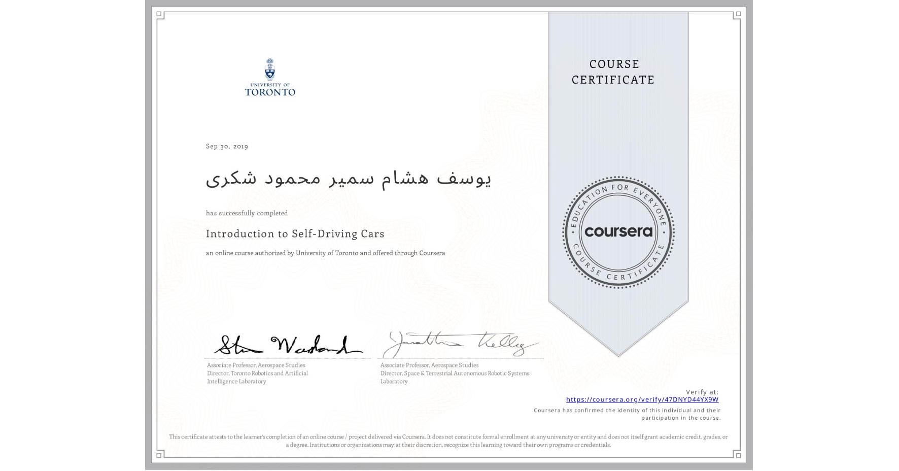 View certificate for يوسف هشام سمير محمود شکری, Introduction to Self-Driving Cars, an online non-credit course authorized by University of Toronto and offered through Coursera