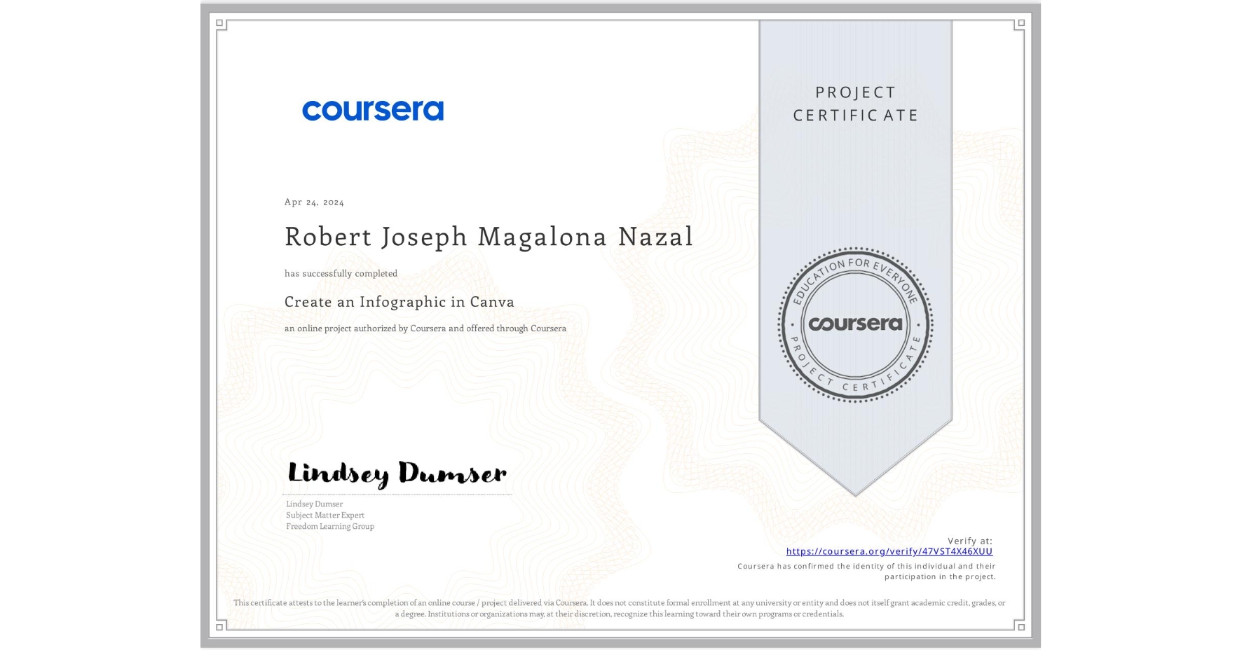 View certificate for Robert Joseph Magalona Nazal, Create an Infographic in Canva, an online non-credit course authorized by Coursera and offered through Coursera