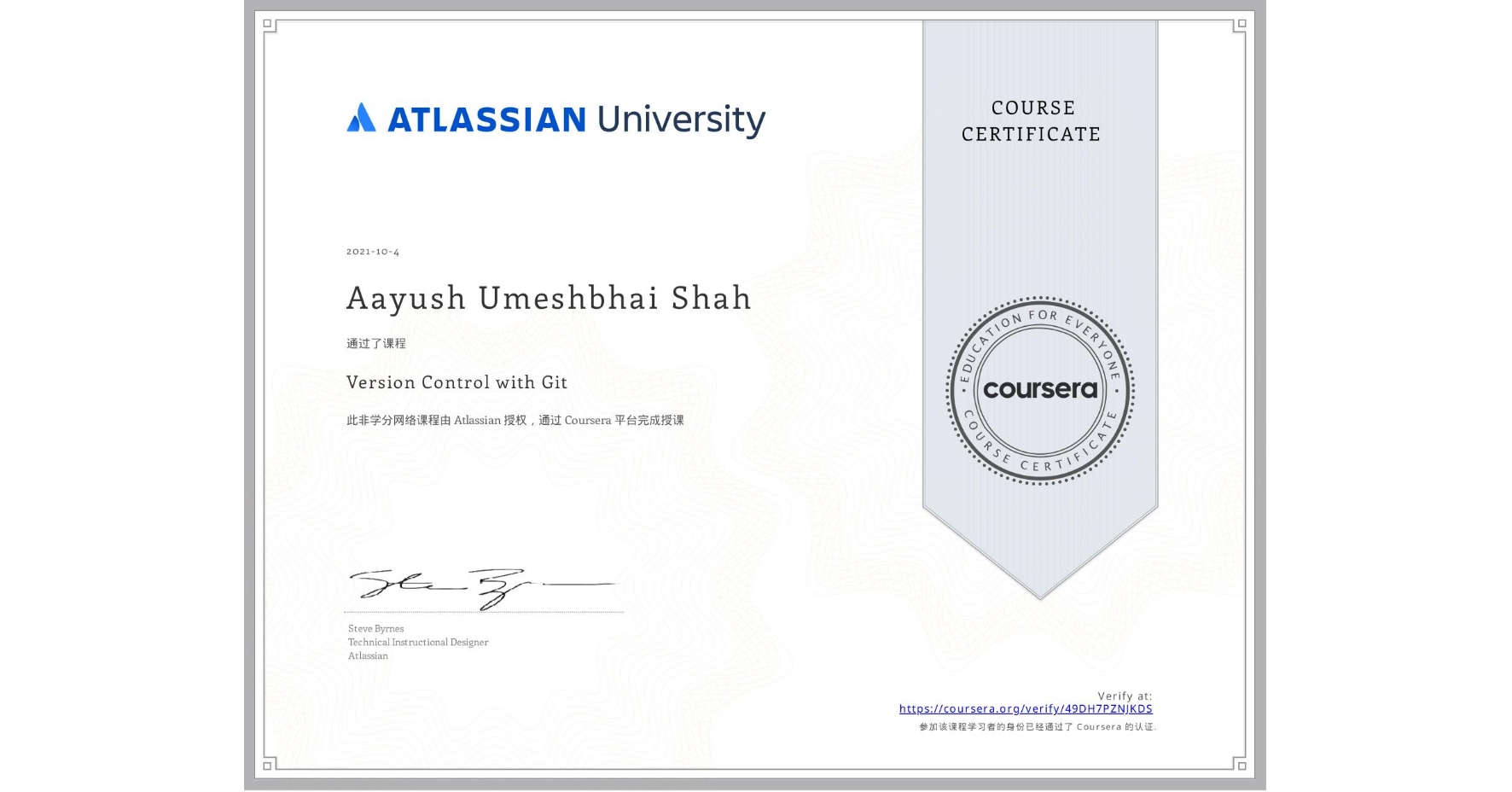 View certificate for Aayush Umeshbhai Shah, Version Control with Git, an online non-credit course authorized by Atlassian and offered through Coursera