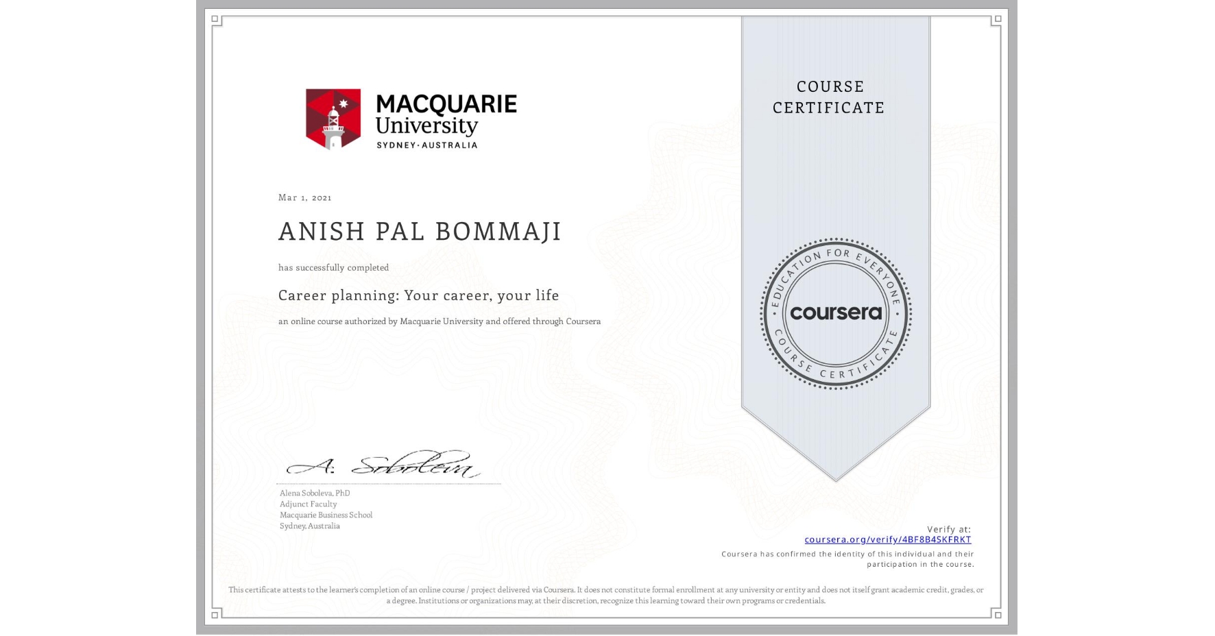 View certificate for ANISH PAL  BOMMAJI, Career planning: Your career, your life, an online non-credit course authorized by Macquarie University and offered through Coursera