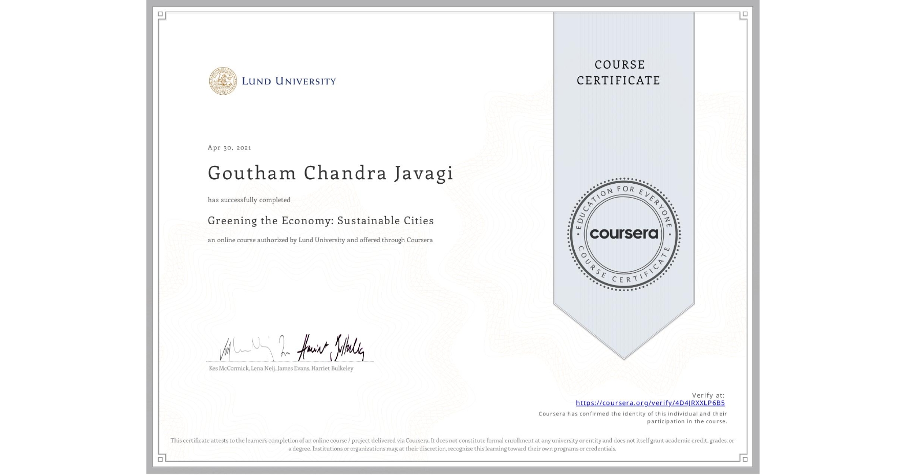 View certificate for Goutham Chandra Javagi, Greening the Economy: Sustainable Cities, an online non-credit course authorized by Lund University and offered through Coursera