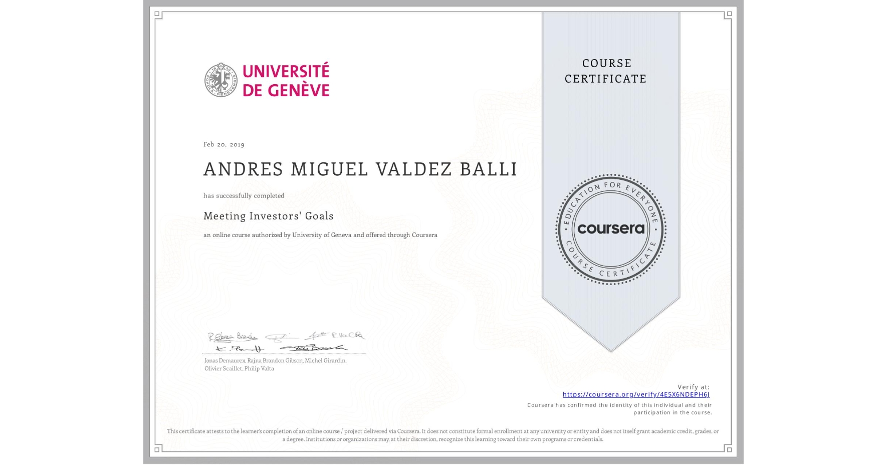View certificate for ANDRES MIGUEL VALDEZ BALLI, Meeting Investors' Goals, an online non-credit course authorized by University of Geneva and offered through Coursera