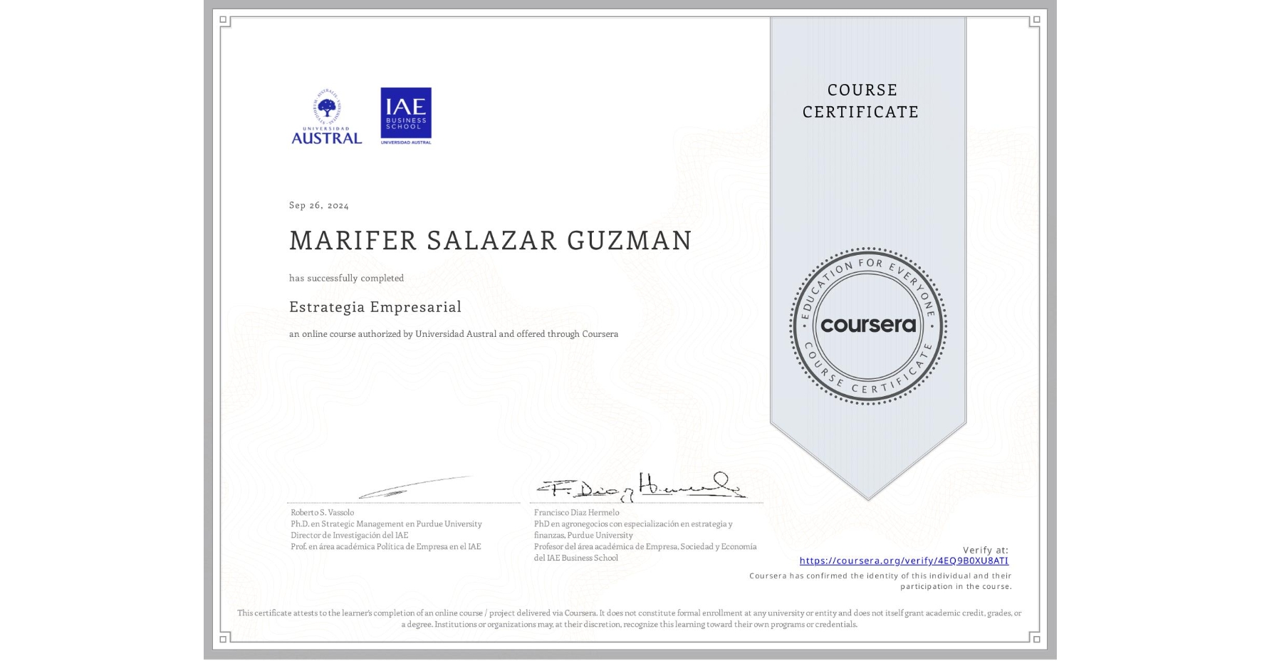 View certificate for MARIFER SALAZAR GUZMAN, Estrategia Empresarial, an online non-credit course authorized by Universidad Austral and offered through Coursera