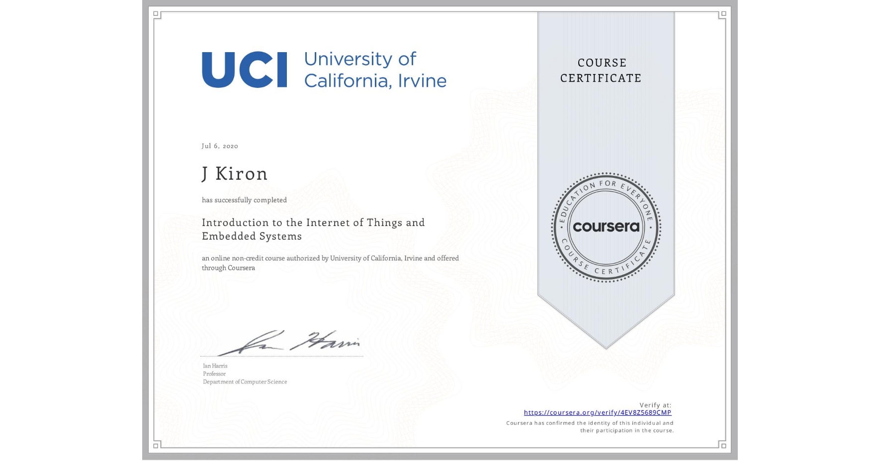 View certificate for J Kiron, Introduction to the Internet of Things and Embedded Systems, an online non-credit course authorized by University of California, Irvine and offered through Coursera