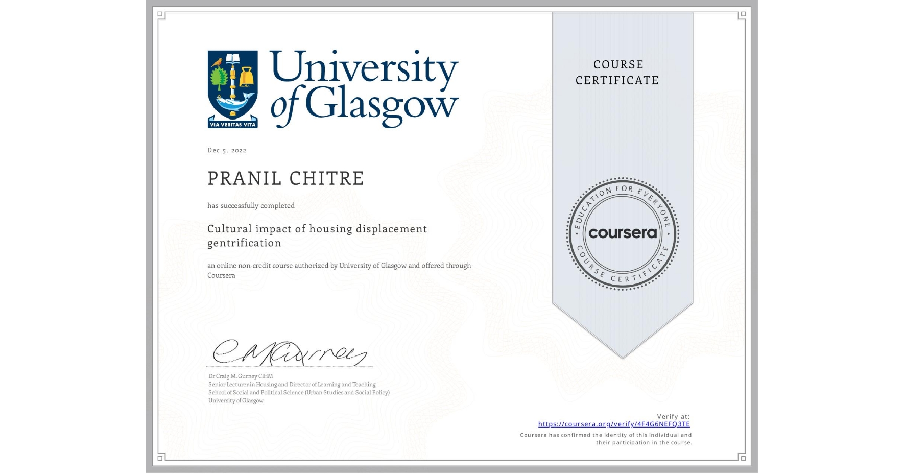 View certificate for PRANIL CHITRE, Cultural impact of housing displacement gentrification, an online non-credit course authorized by University of Glasgow and offered through Coursera