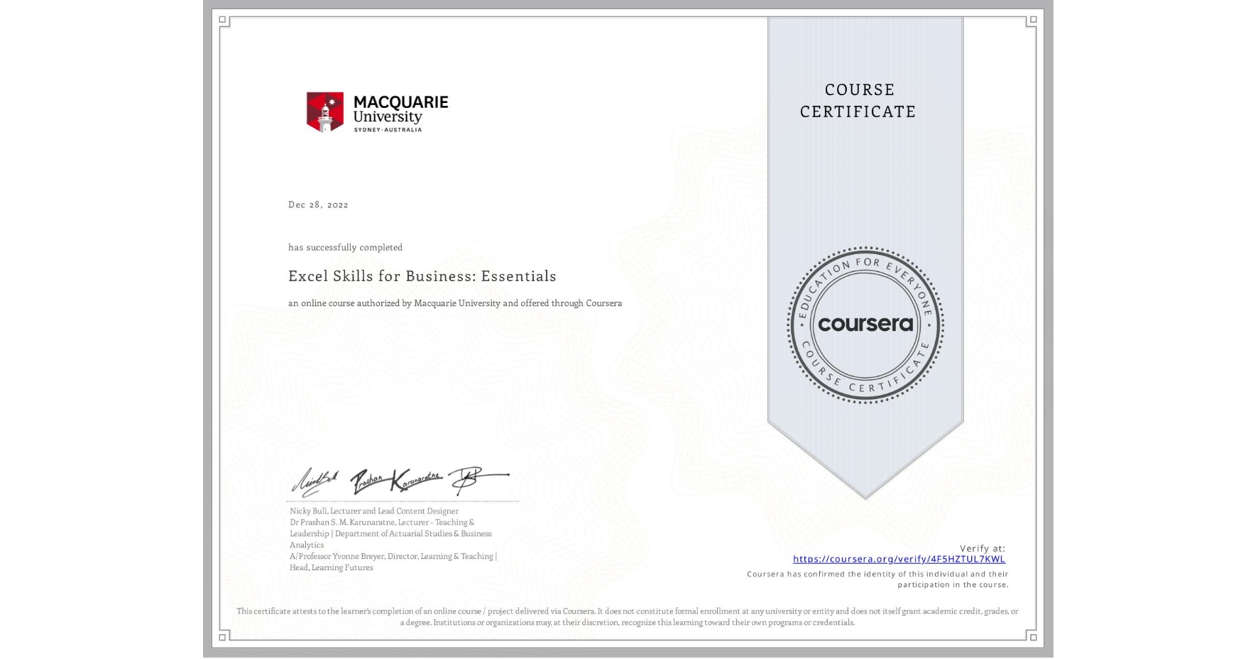 View certificate for , Excel Skills for Business: Essentials, an online non-credit course authorized by Macquarie University and offered through Coursera