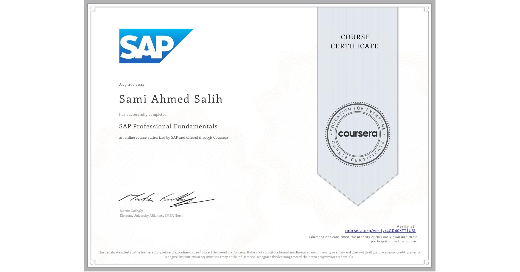 View certificate for Sami Ahmed Salih, SAP Professional Fundamentals, an online non-credit course authorized by SAP and offered through Coursera