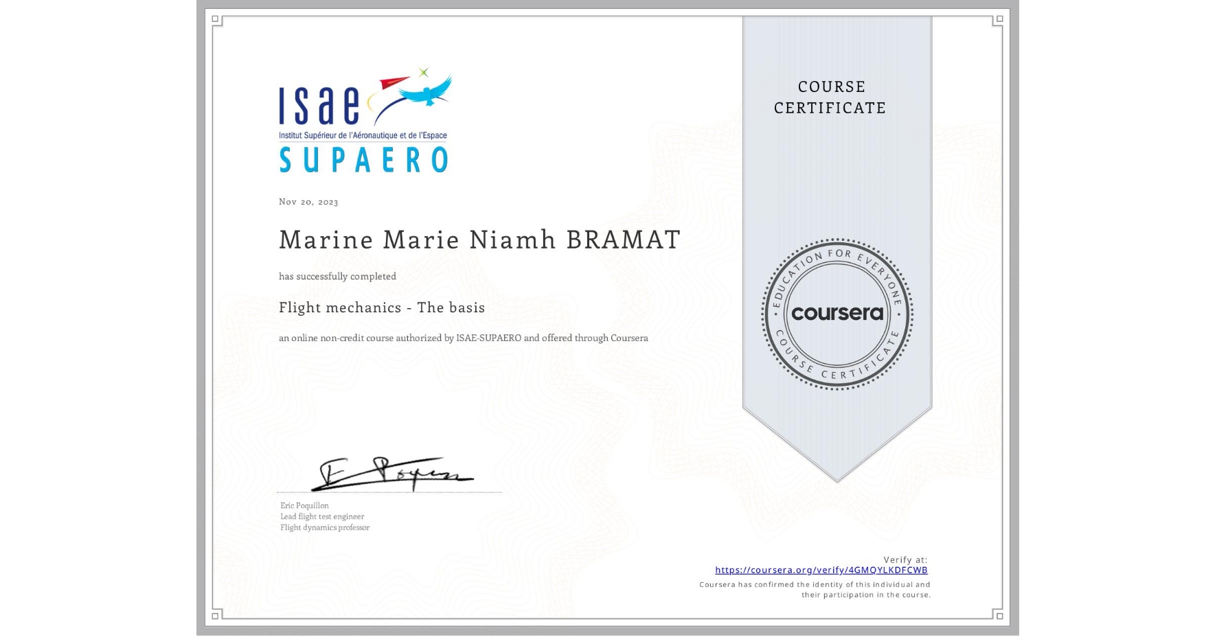 View certificate for Marine Marie Niamh  BRAMAT , Flight mechanics - The basis, an online non-credit course authorized by ISAE-SUPAERO and offered through Coursera