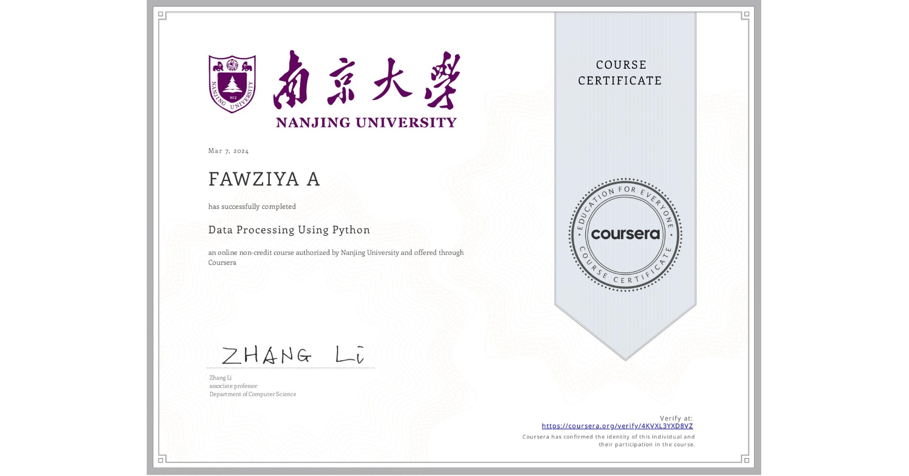 View certificate for FAWZIYA A, Data Processing Using Python, an online non-credit course authorized by Nanjing University and offered through Coursera
