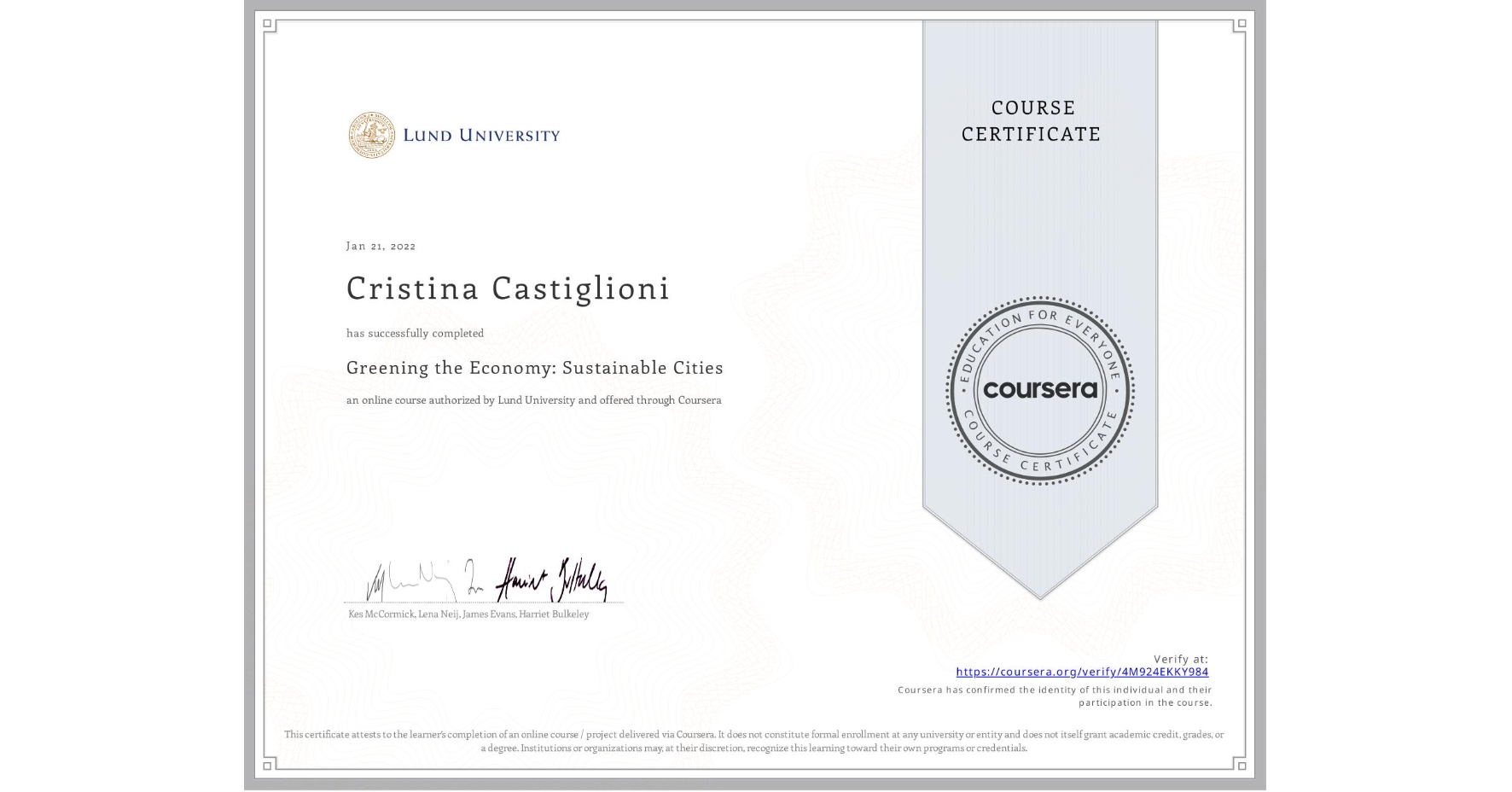 View certificate for Cristina Castiglioni, Greening the Economy: Sustainable Cities, an online non-credit course authorized by Lund University and offered through Coursera