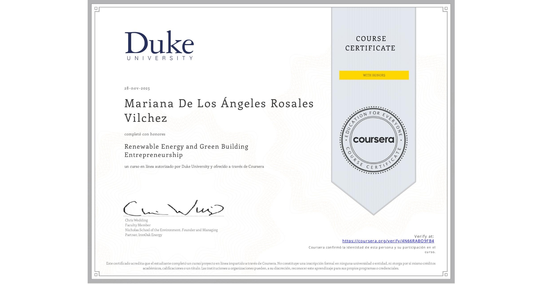 View certificate for Mariana De Los Ángeles Rosales Vilchez, Renewable Energy and Green Building Entrepreneurship, an online non-credit course authorized by Duke University and offered through Coursera
