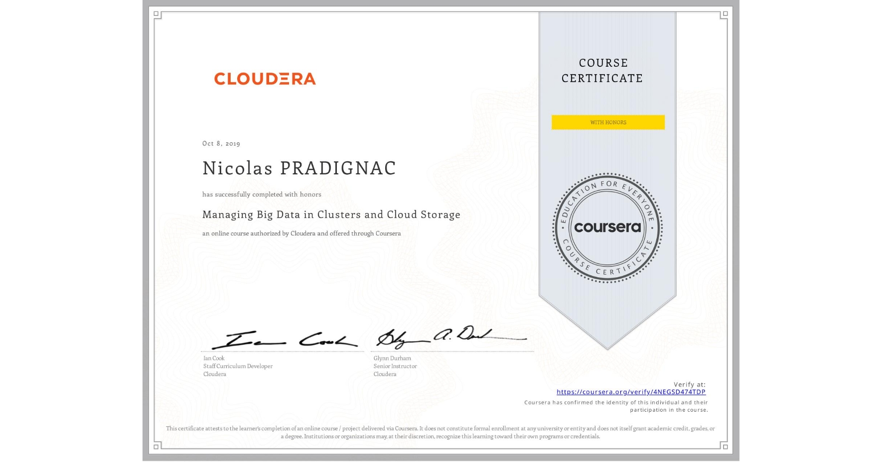 View certificate for Nicolas PRADIGNAC, Managing Big Data in Clusters and Cloud Storage, an online non-credit course authorized by Cloudera and offered through Coursera