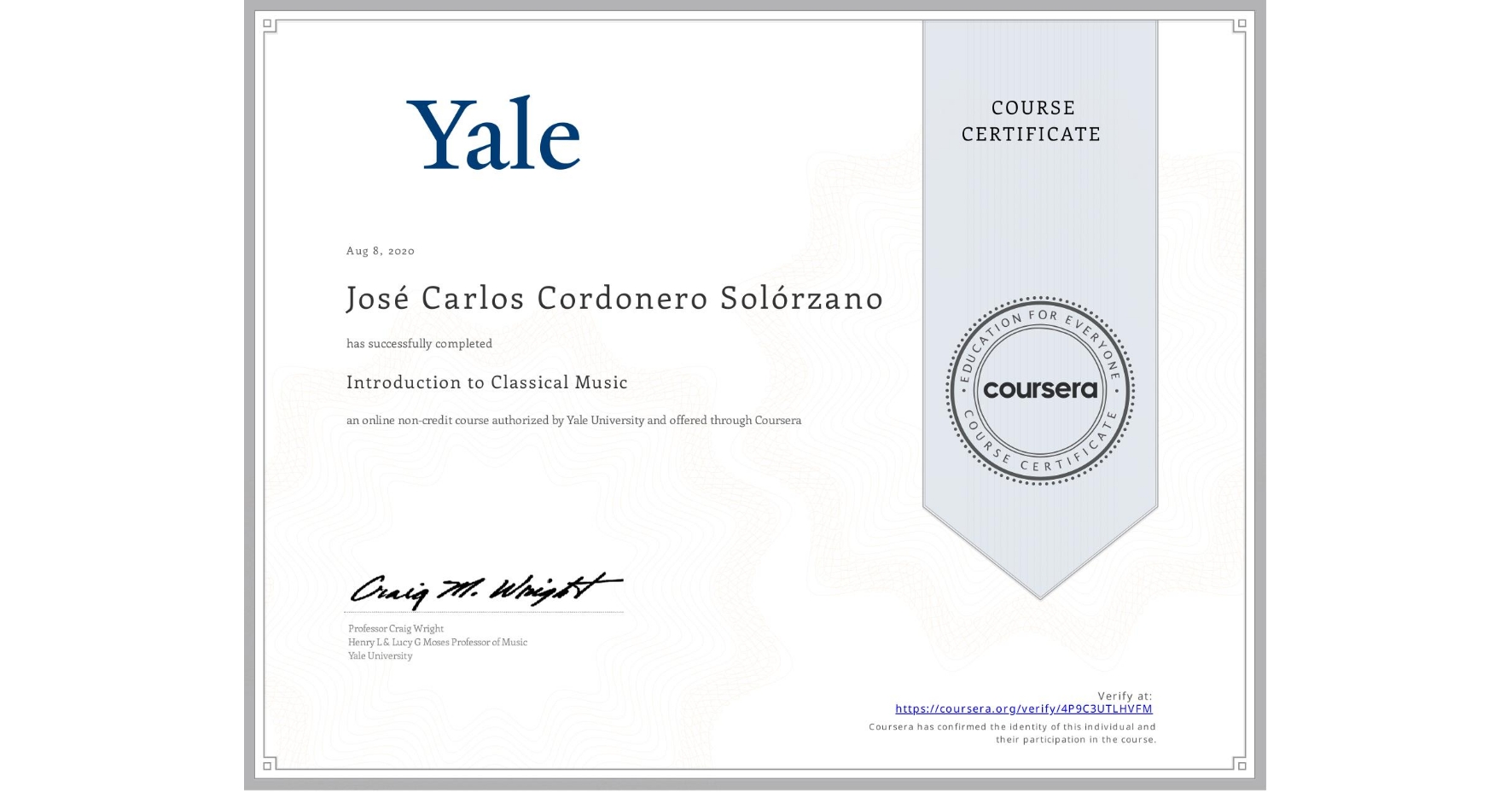View certificate for José Carlos Cordonero Solórzano, Introduction to Classical Music, an online non-credit course authorized by Yale University and offered through Coursera