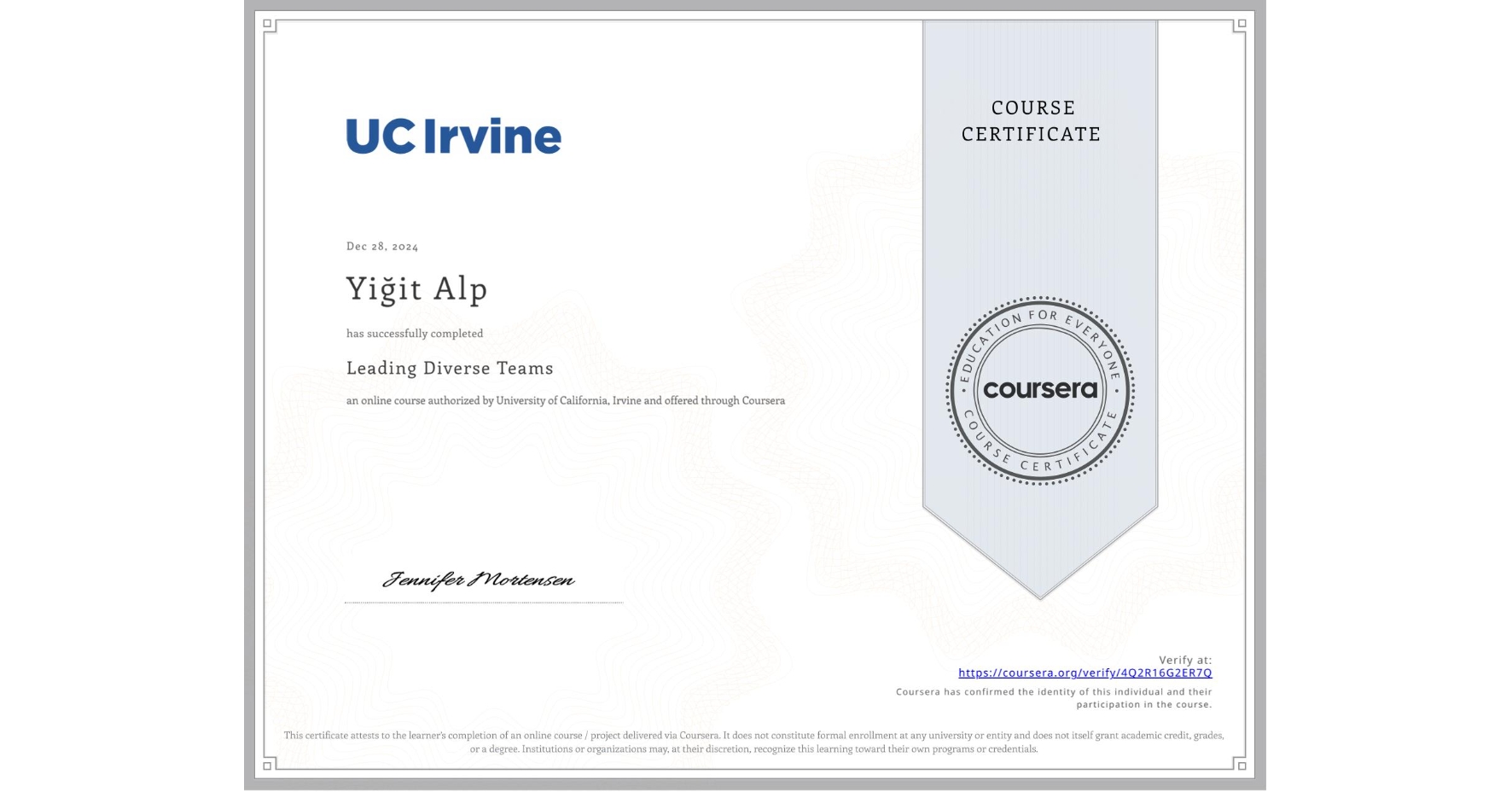 View certificate for YiÄźit Alp, Leading Diverse Teams, an online non-credit course authorized by University of California, Irvine and offered through Coursera