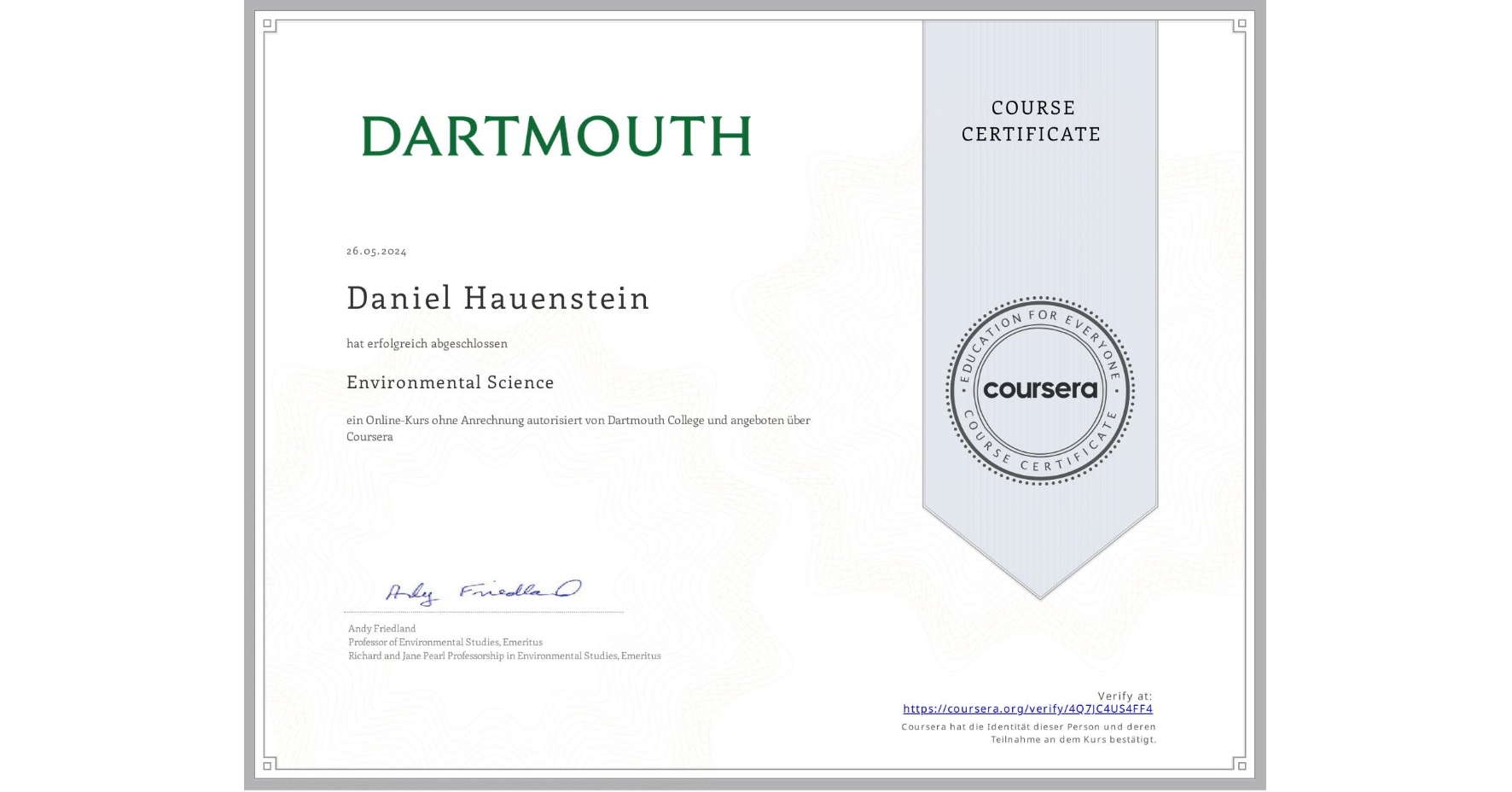 View certificate for Daniel Hauenstein, Environmental Science, an online non-credit course authorized by Dartmouth College and offered through Coursera