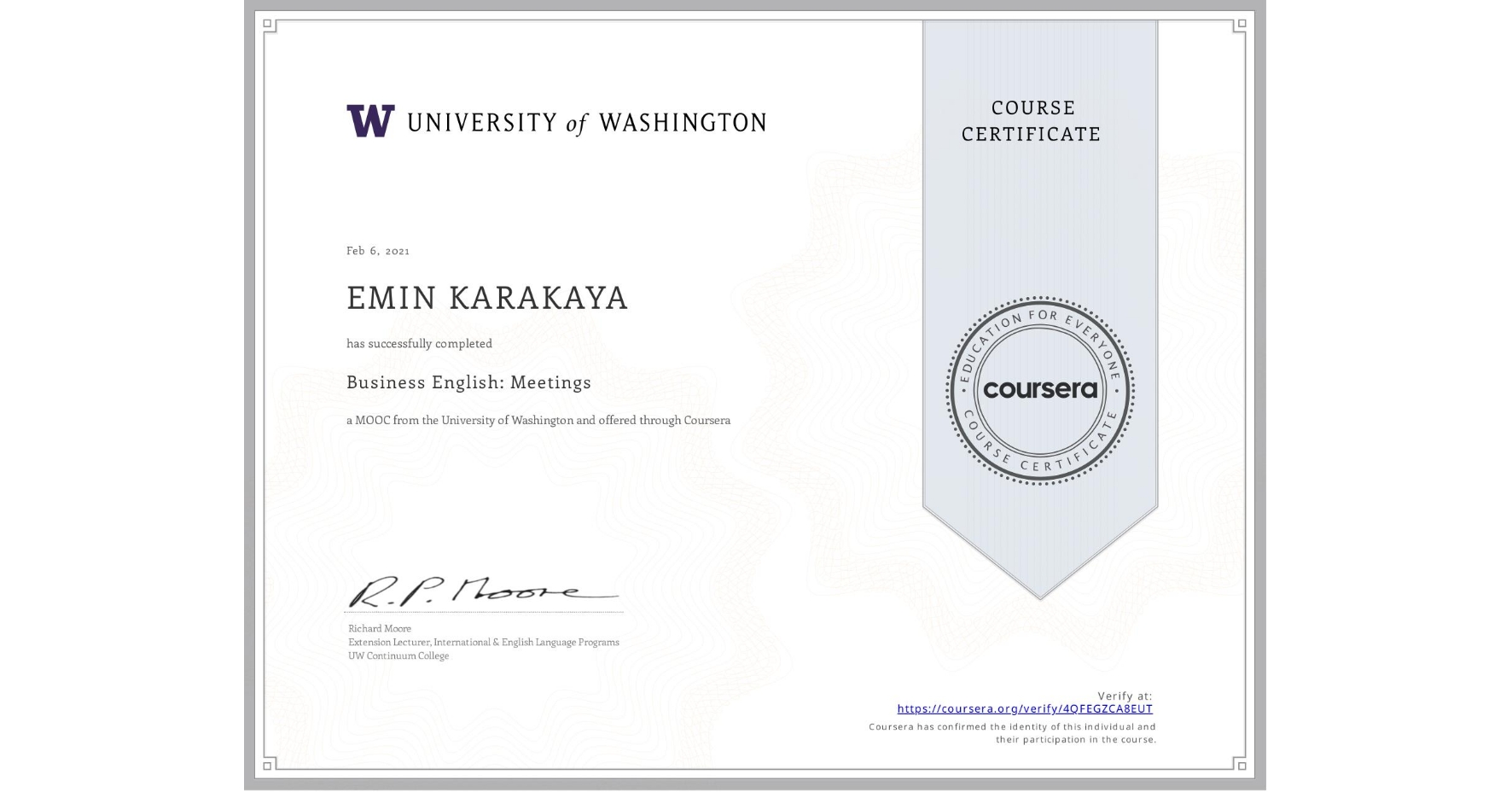 View certificate for EMIN KARAKAYA, Business English: Meetings, an online non-credit course authorized by University of Washington and offered through Coursera